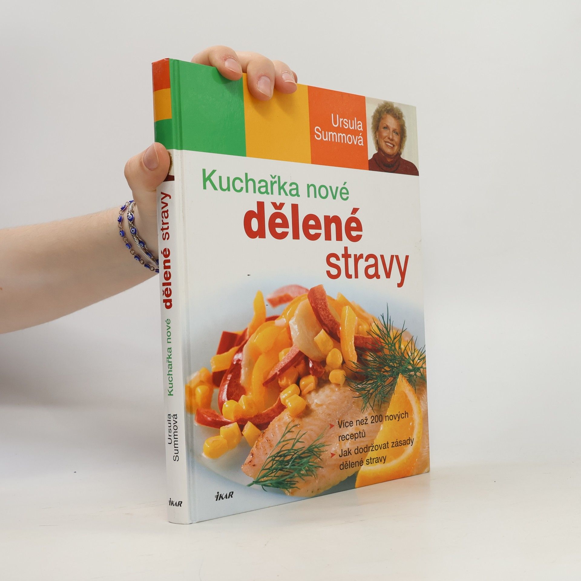 Ursula Summová Kuchařka nové dělené stravy