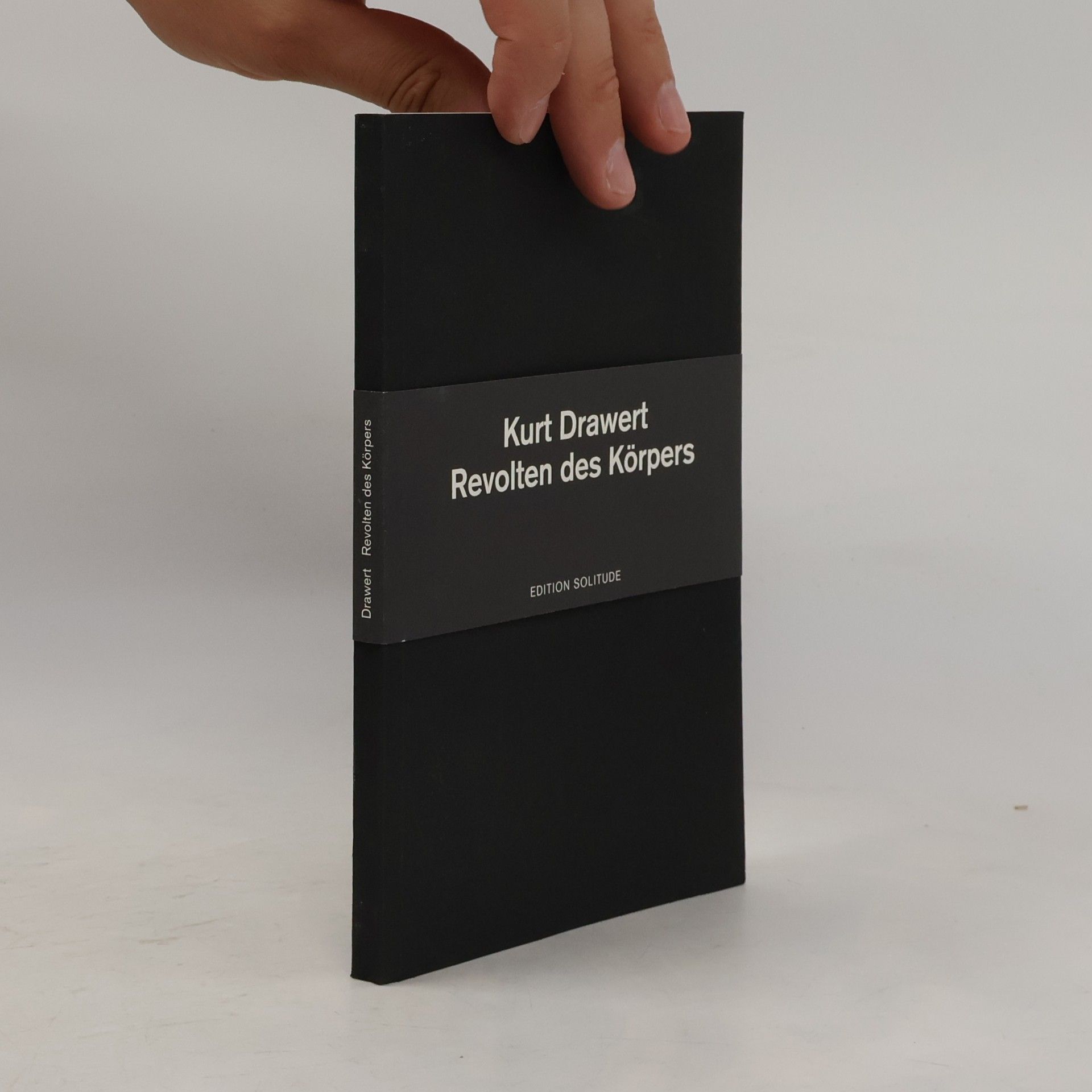 Kurt Drawert Revolten des Körpers