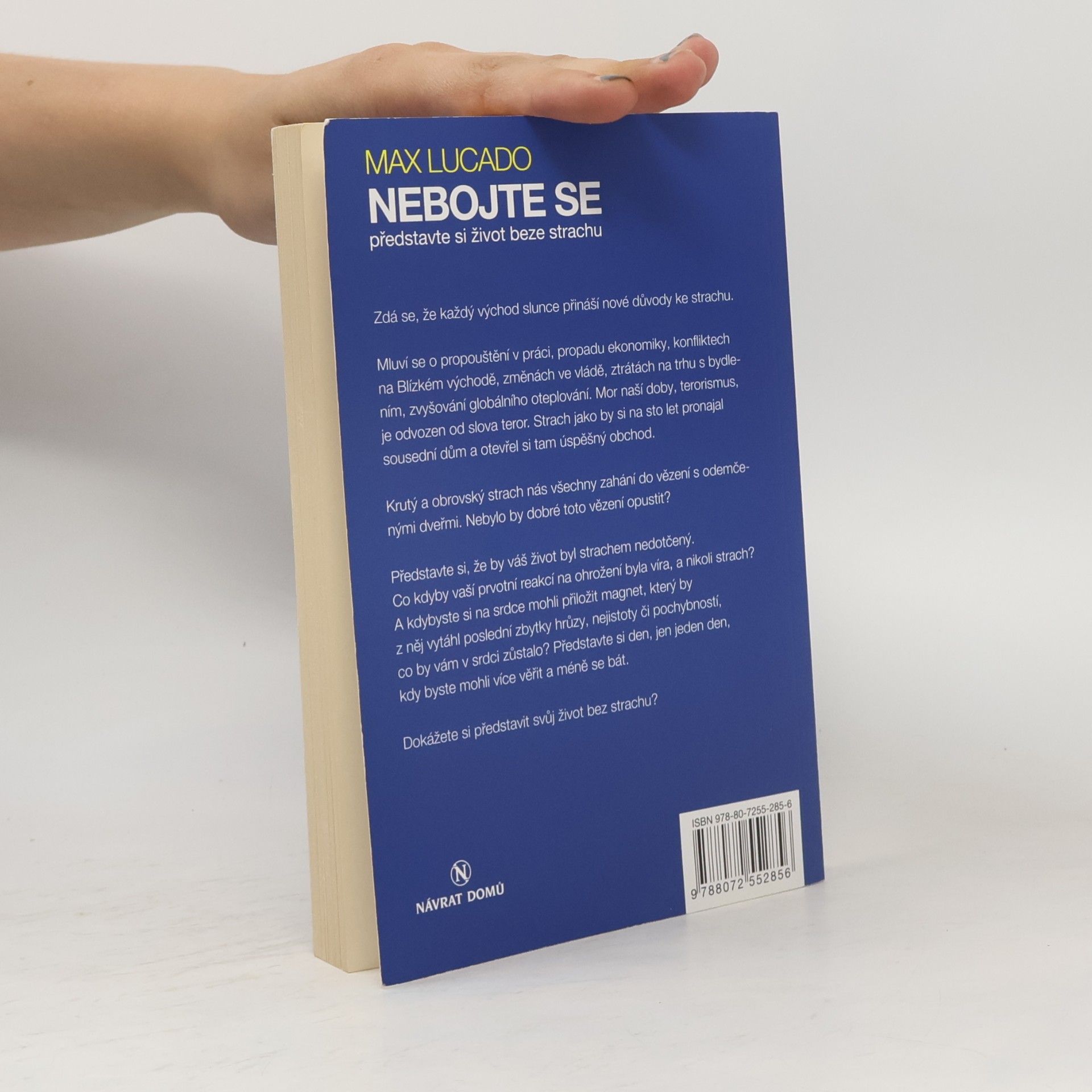 Max Lucado Nebojte se - představte si život beze strachu