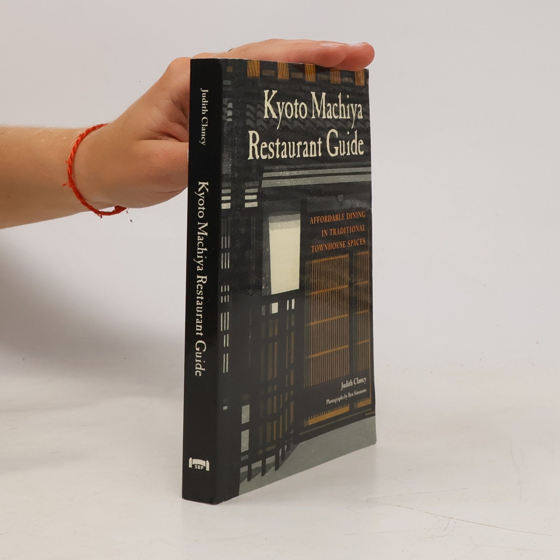 Judith Clancy Kyoto Machiya Restaurant Guide