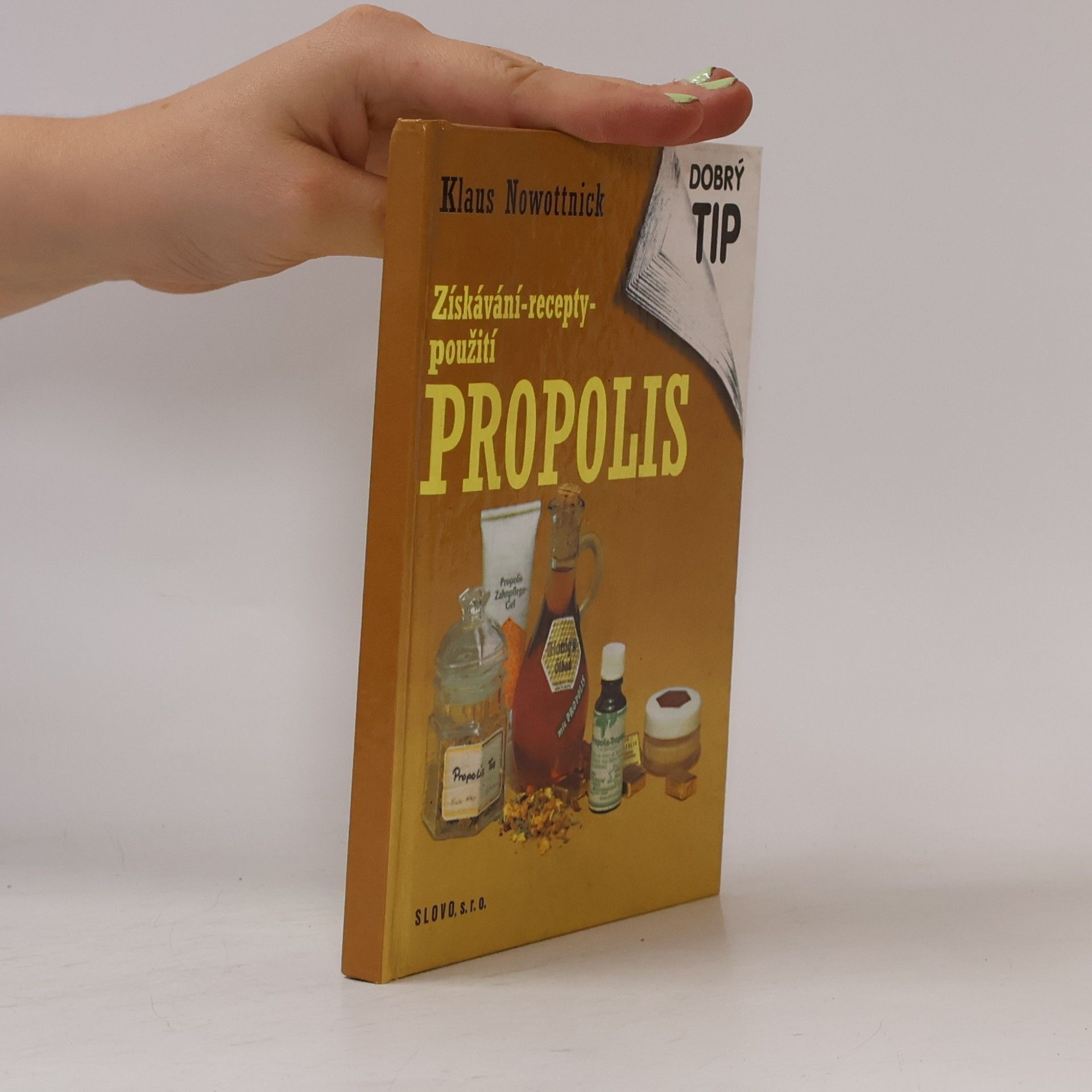 Propolis: získávání-recepty-použití