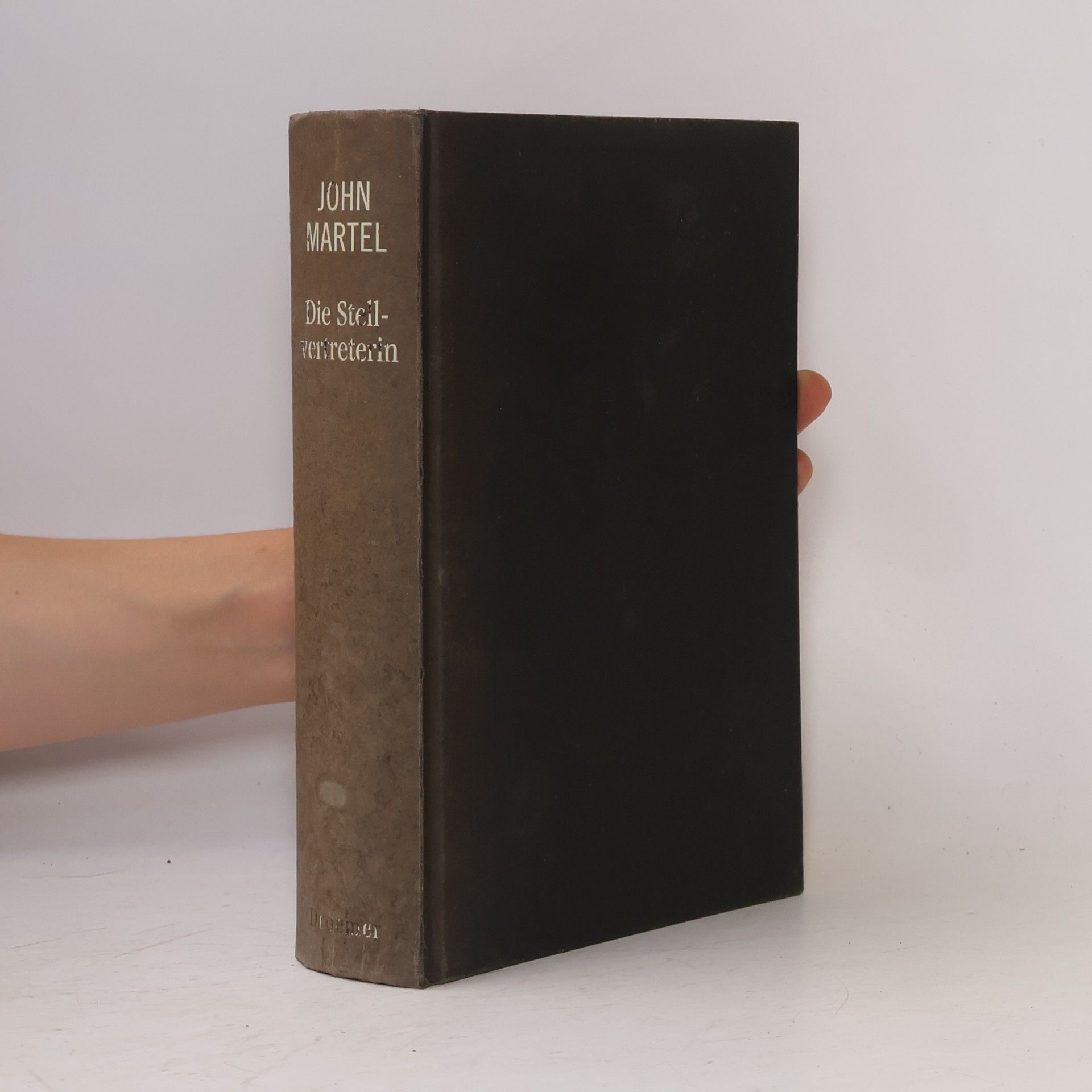 John S. Martel Die Stellvertreterin. Roman. Aus d. Amerikan. v. Brigitta Taroni u. Irene Bisang