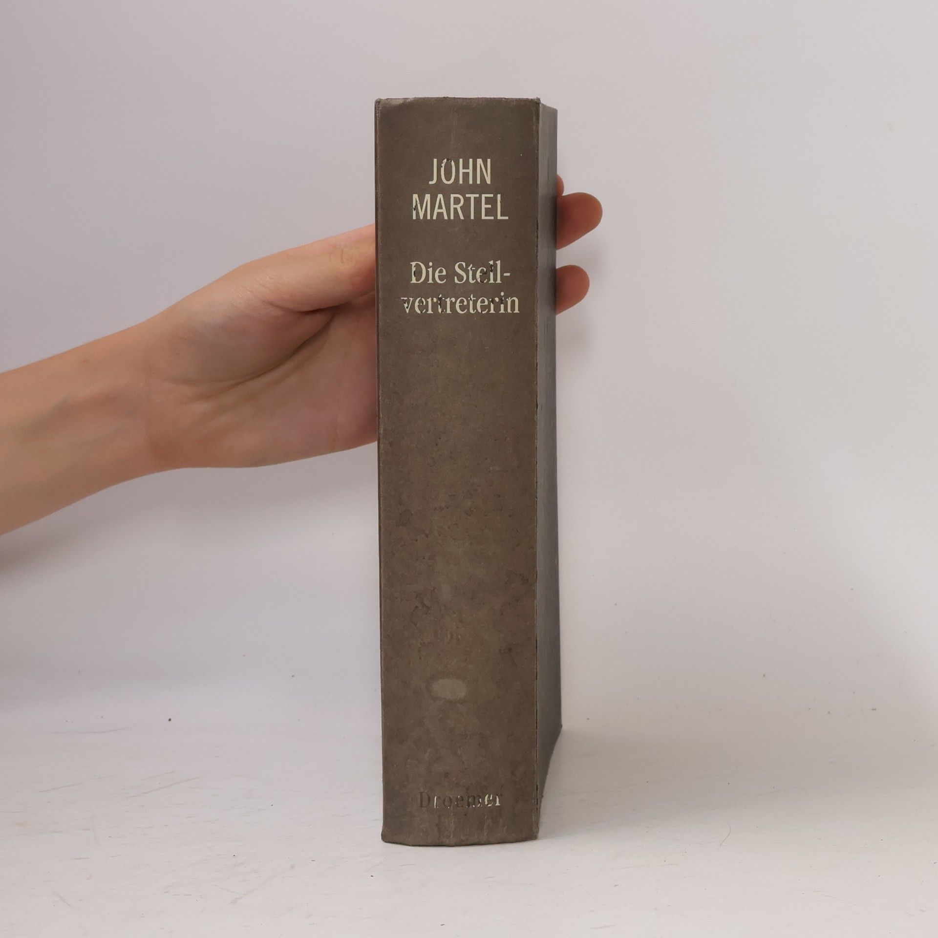 John S. Martel Die Stellvertreterin. Roman. Aus d. Amerikan. v. Brigitta Taroni u. Irene Bisang