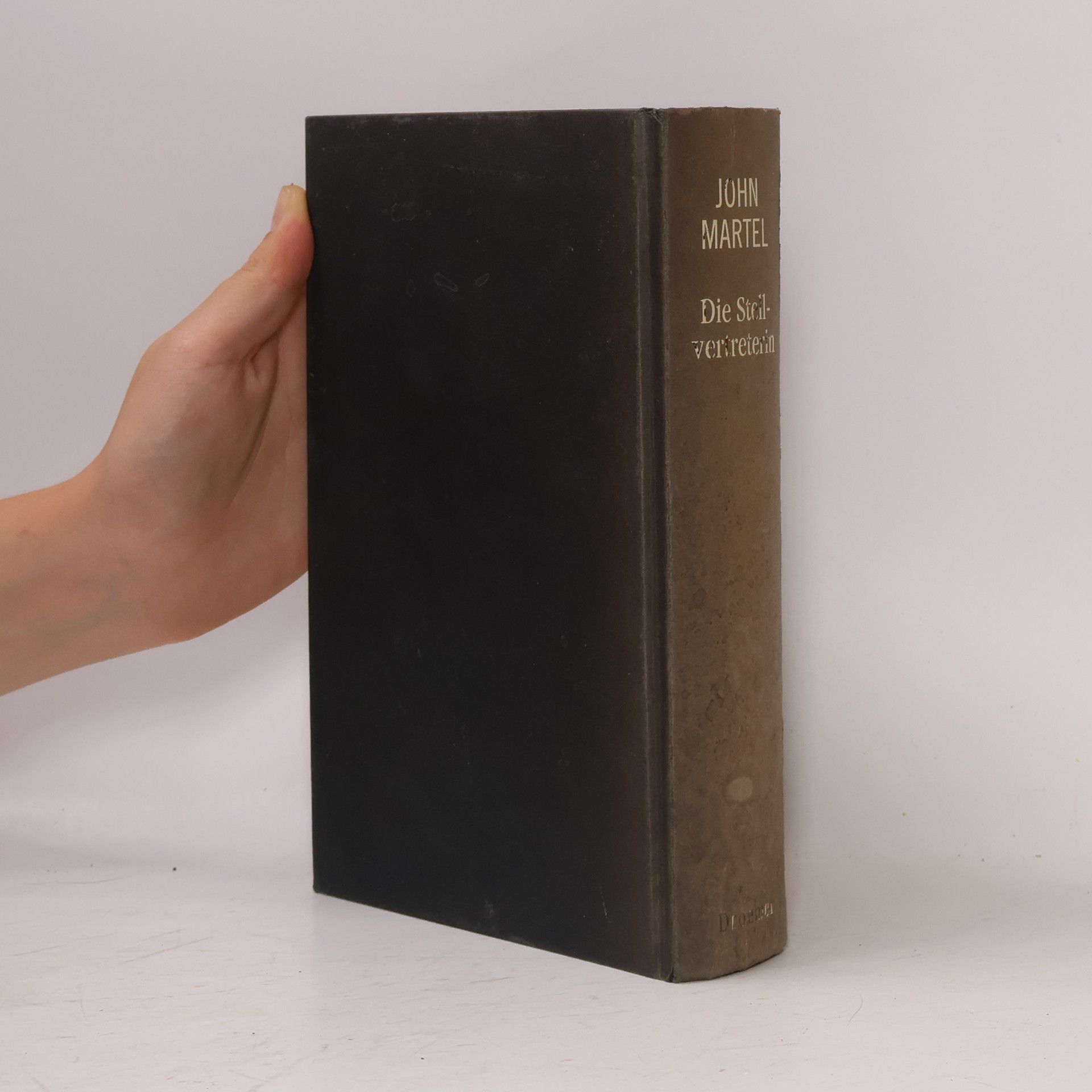 John S. Martel Die Stellvertreterin. Roman. Aus d. Amerikan. v. Brigitta Taroni u. Irene Bisang