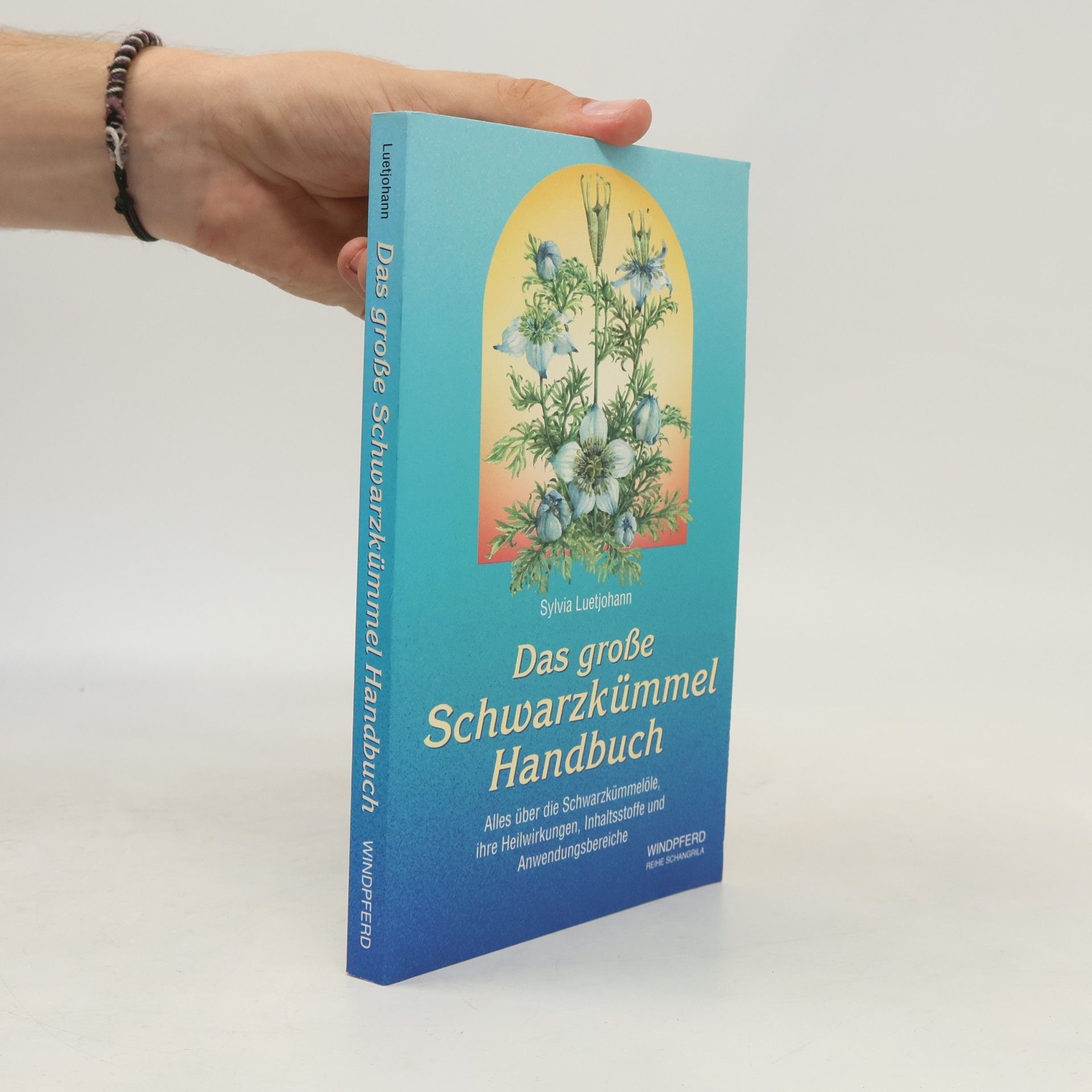 Das große Schwarzkümmel Handbuch