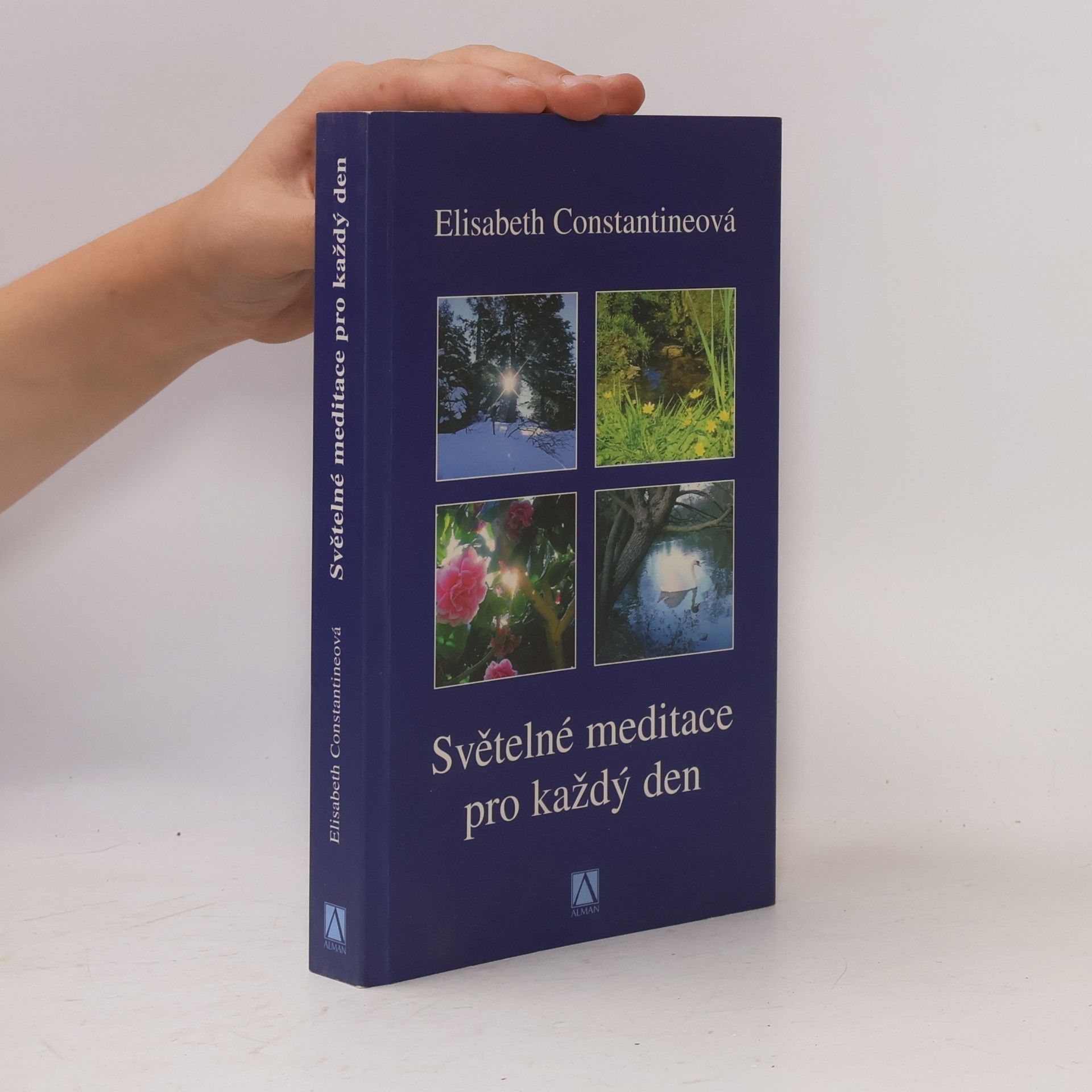 Elisabeth Constantine Světelné meditace pro každý den