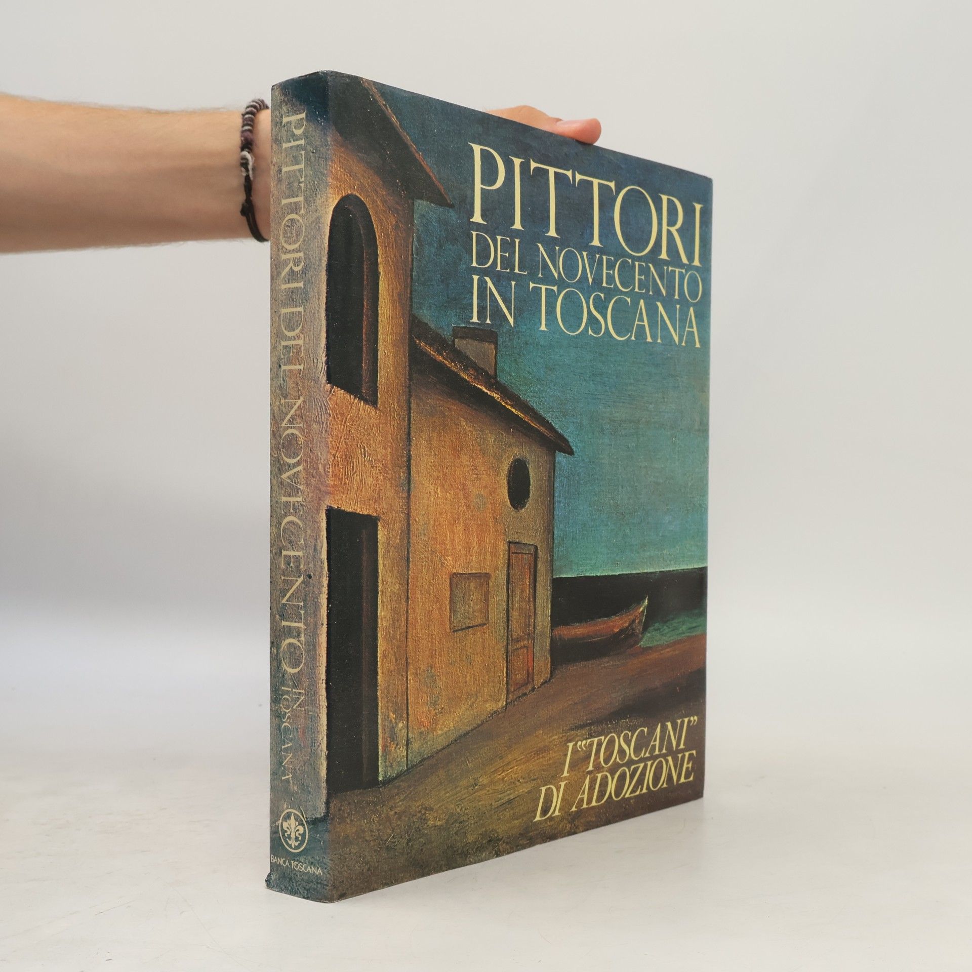 Collectif d'auteurs Pittori del Novecento in Toscana