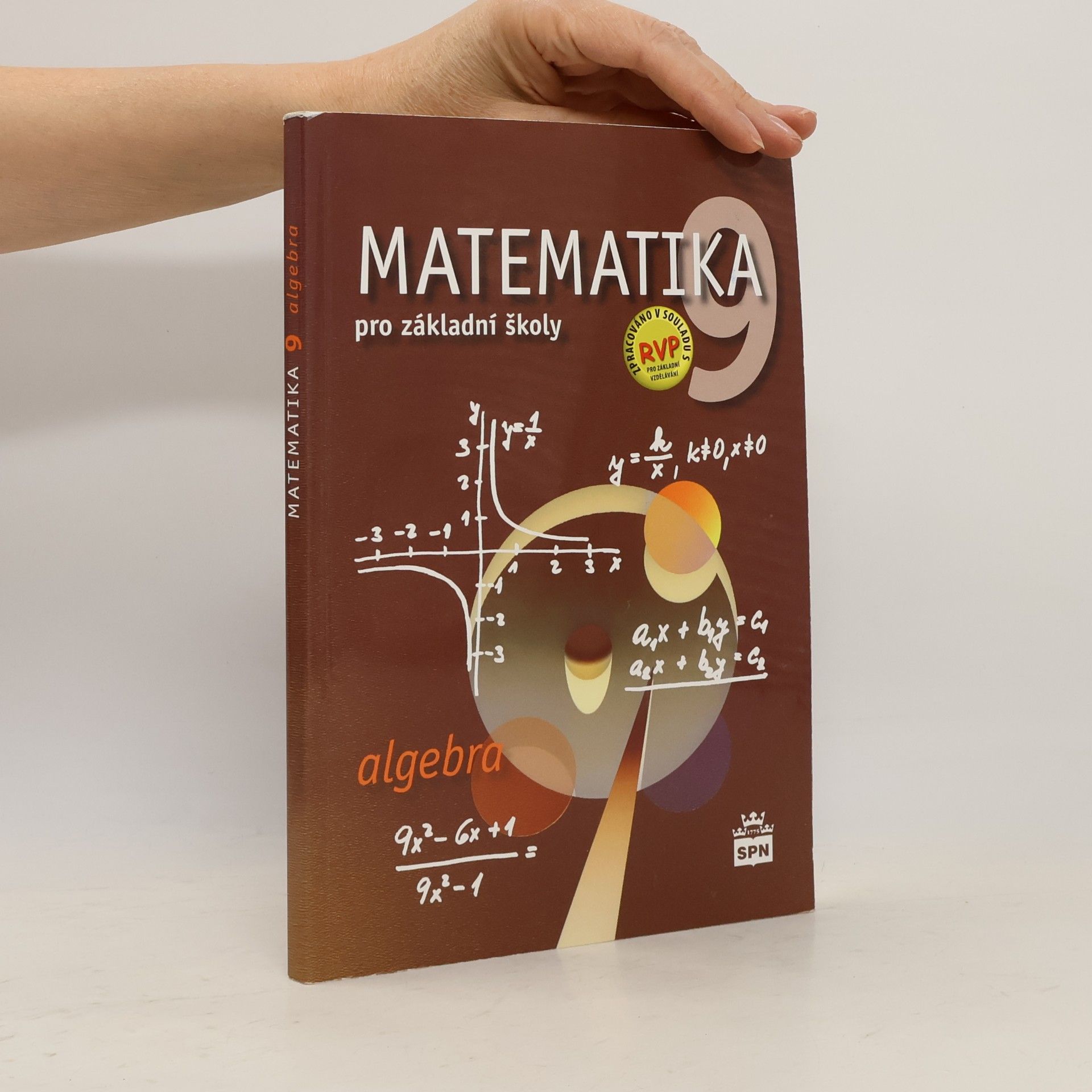 Michal Čihák Matematika 9 pro základní školy. Algebra