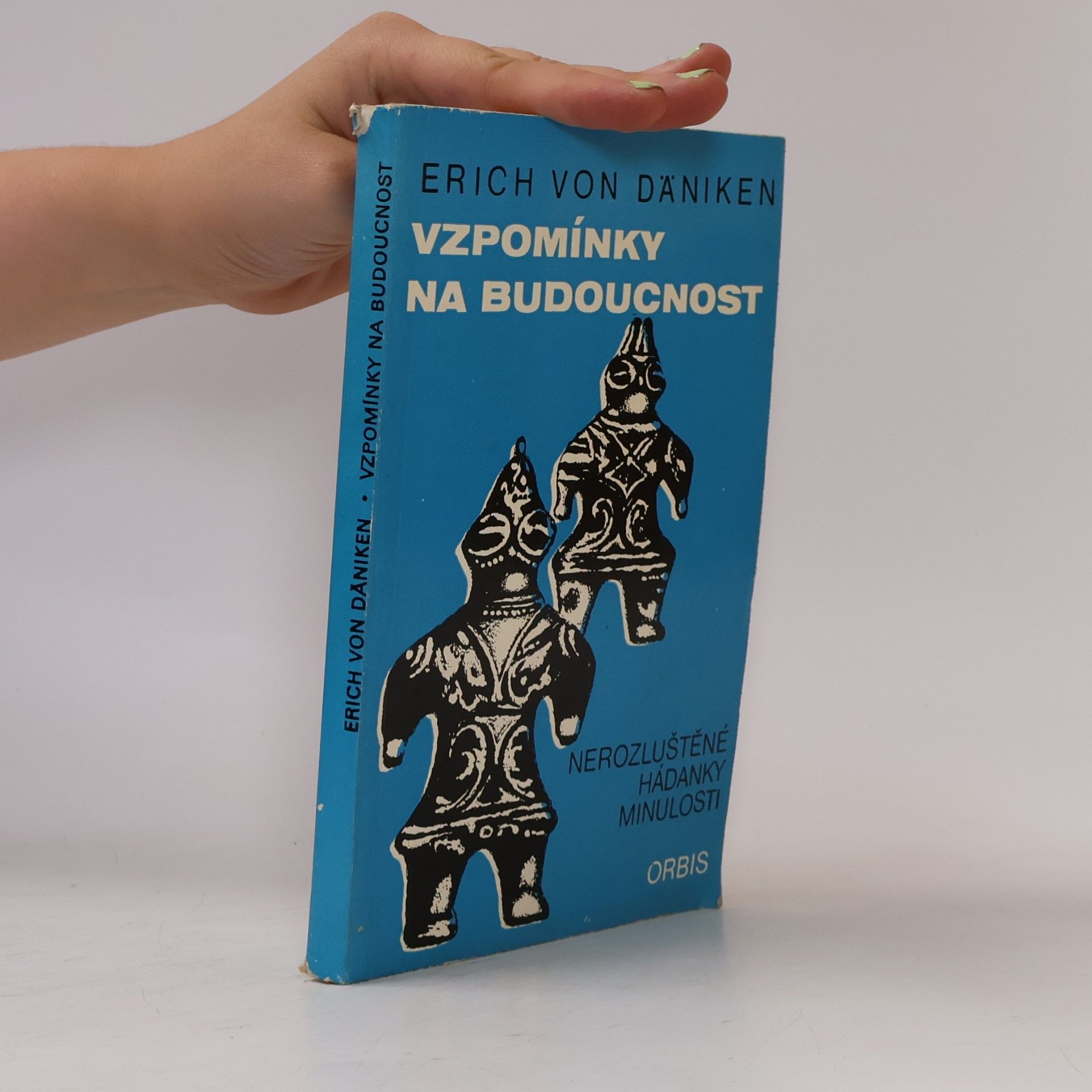 Erich von Däniken Vzpomínky na budoucnost