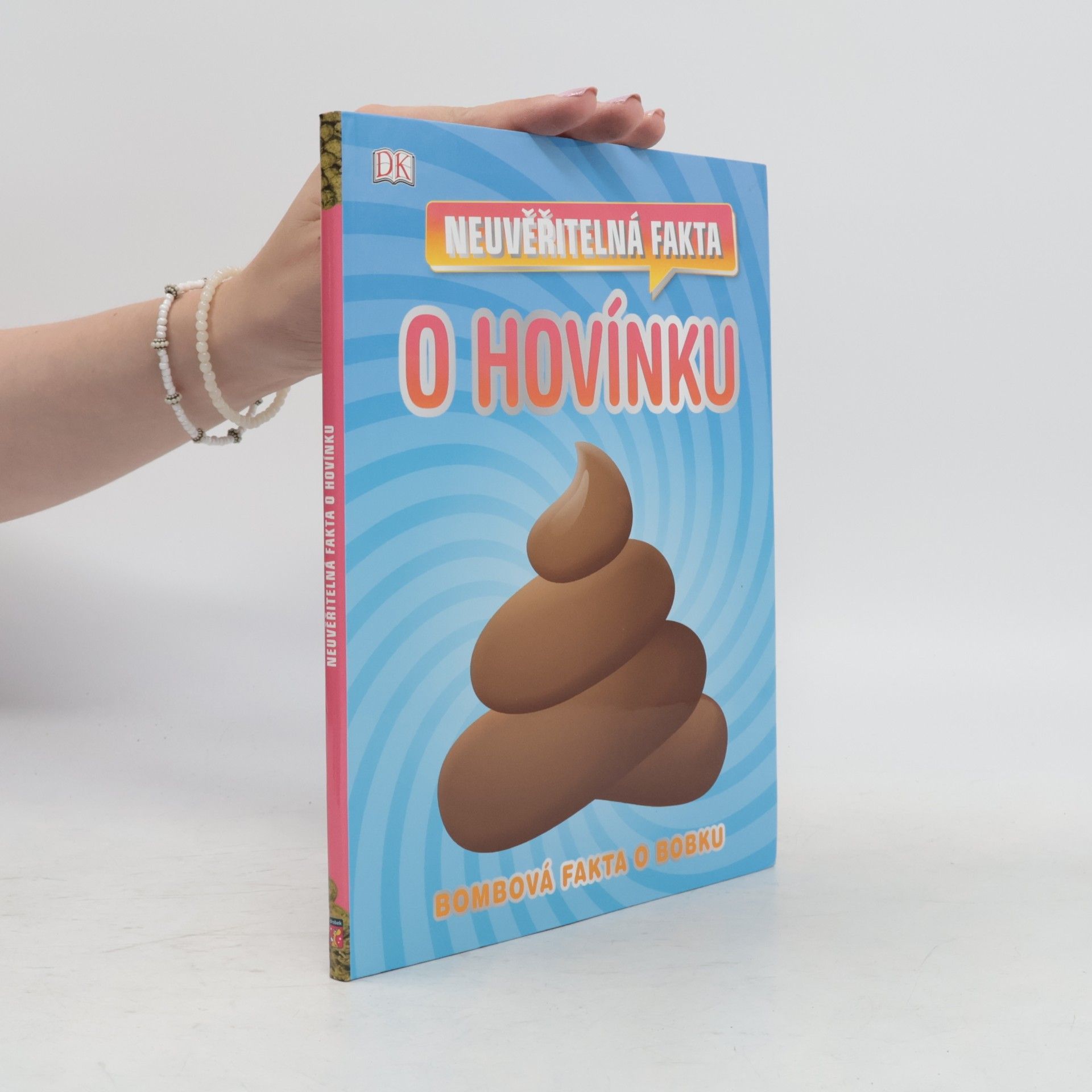 Autorenkollektiv Neuvěřitelná fakta o hovínku