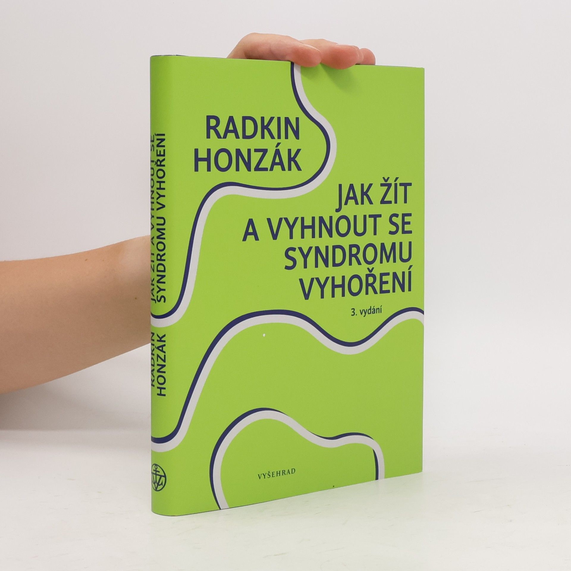 Radkin Honzák Jak žít a vyhnout se syndromu vyhoření