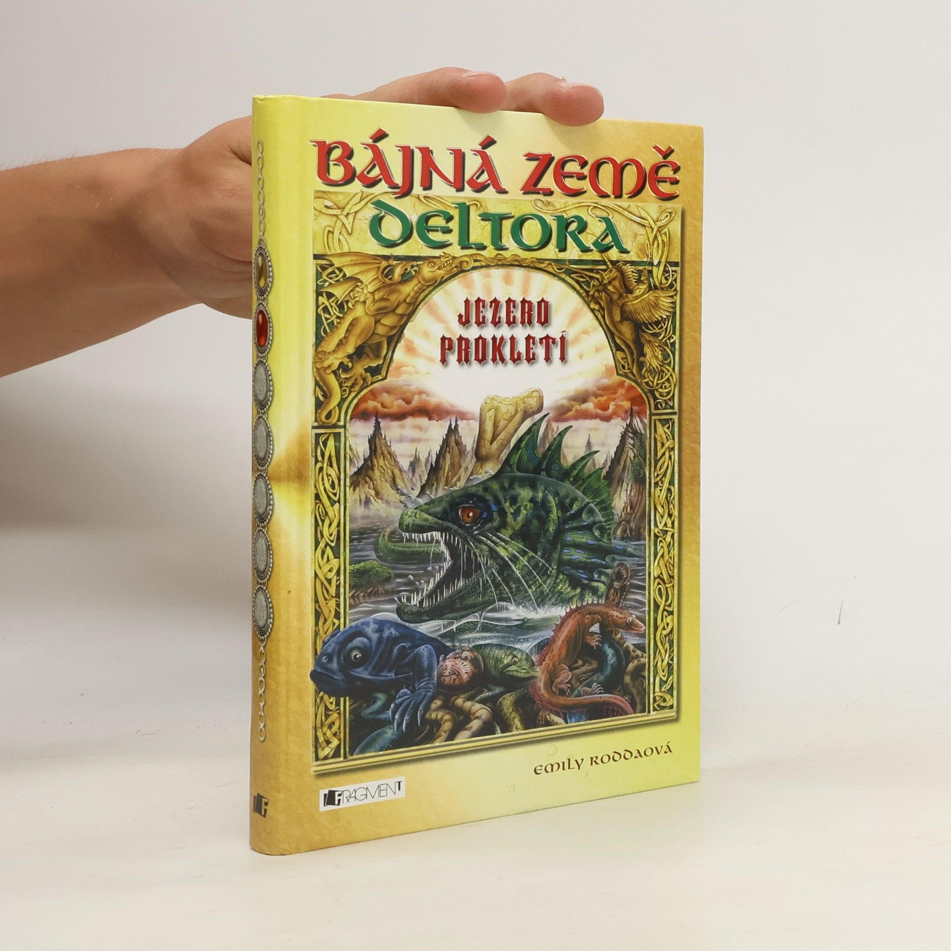 Bájná země Deltora. Jezero prokletí