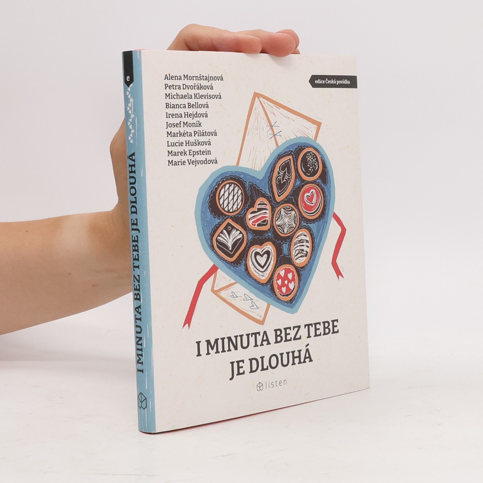 Kolektiv autorů I minuta bez tebe je dlouhá