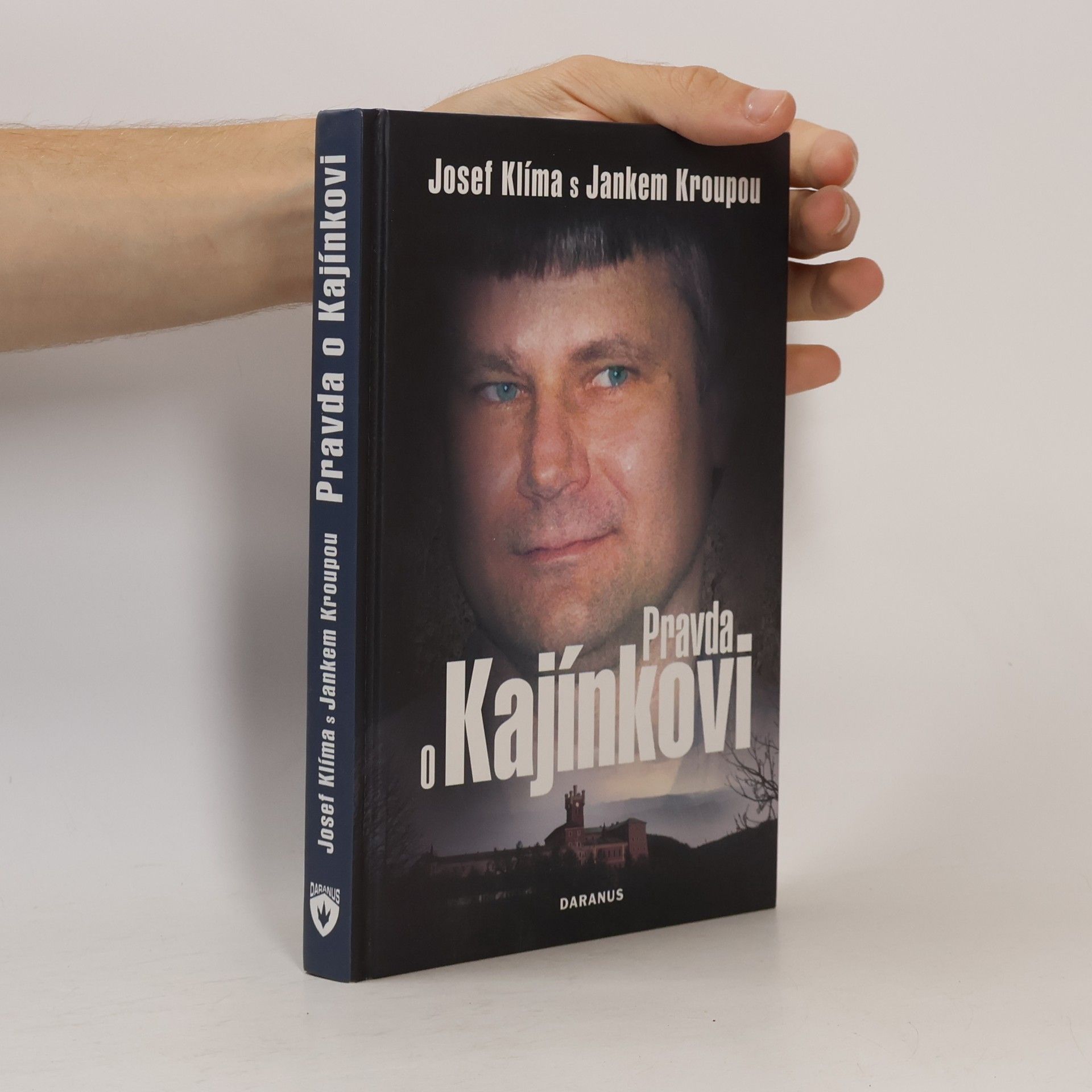 Janek Kroupa Pravda o Kajínkovi