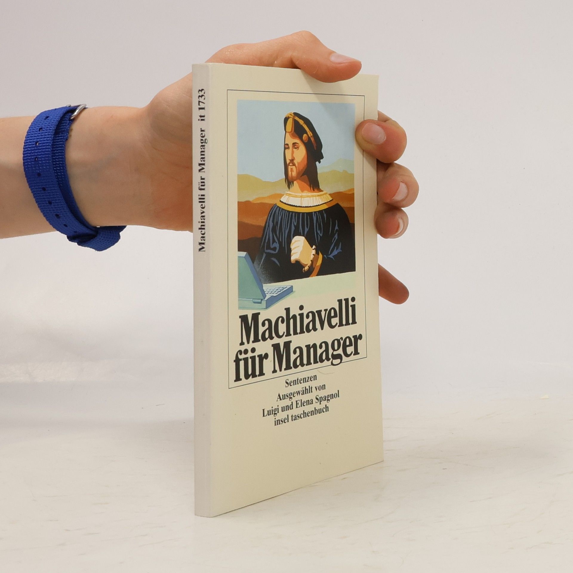 Niccolò Machiavelli Machiavelli für Manager