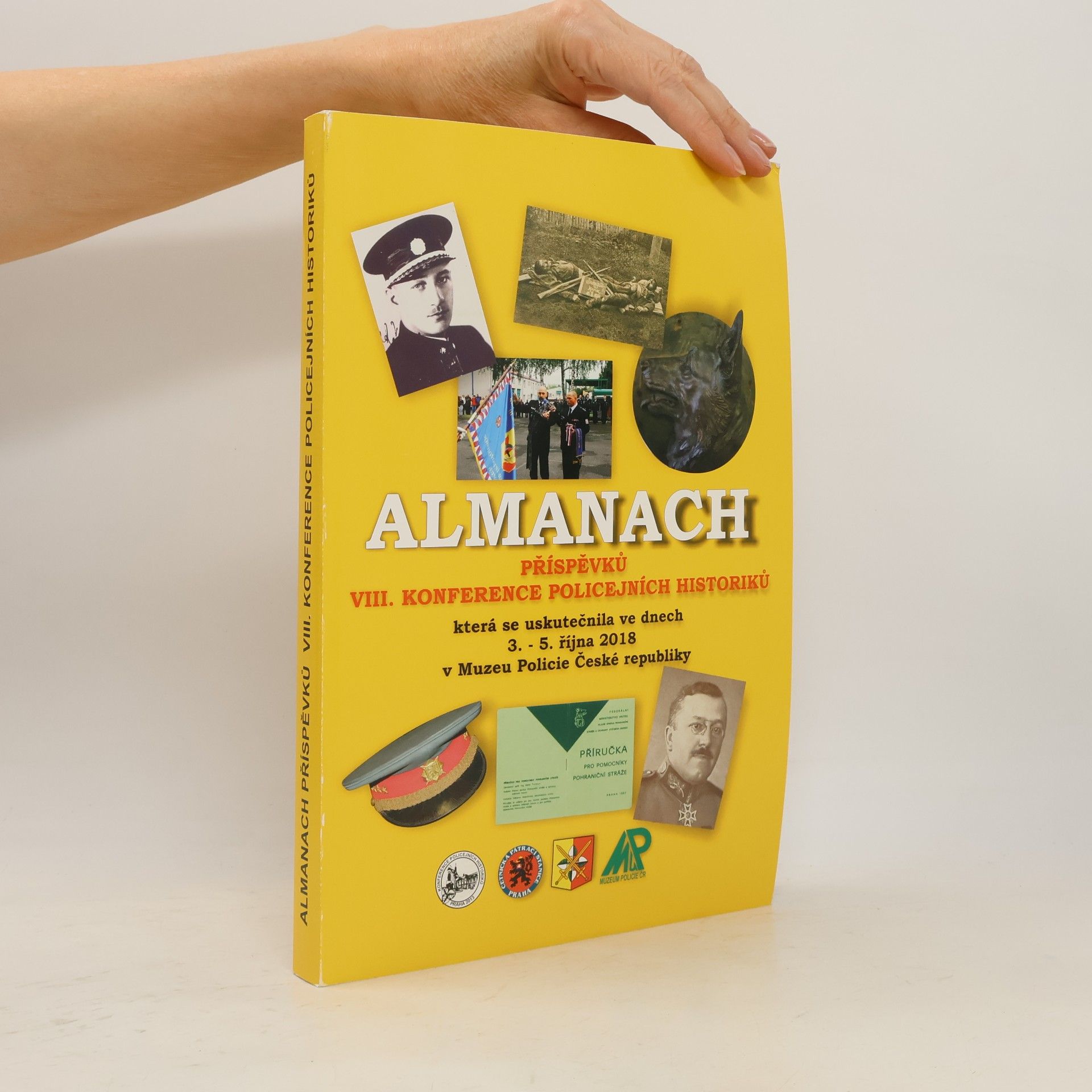 Autores varios Almanach příspěvků VIII. konference policejních historiků