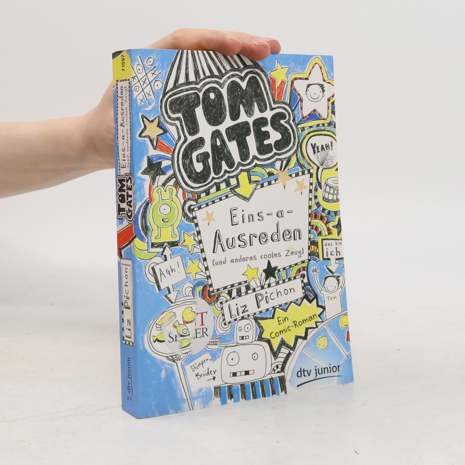 Liz Pichon Tom Gates. Eins-a-Ausreden (und anderes cooles Zeug)