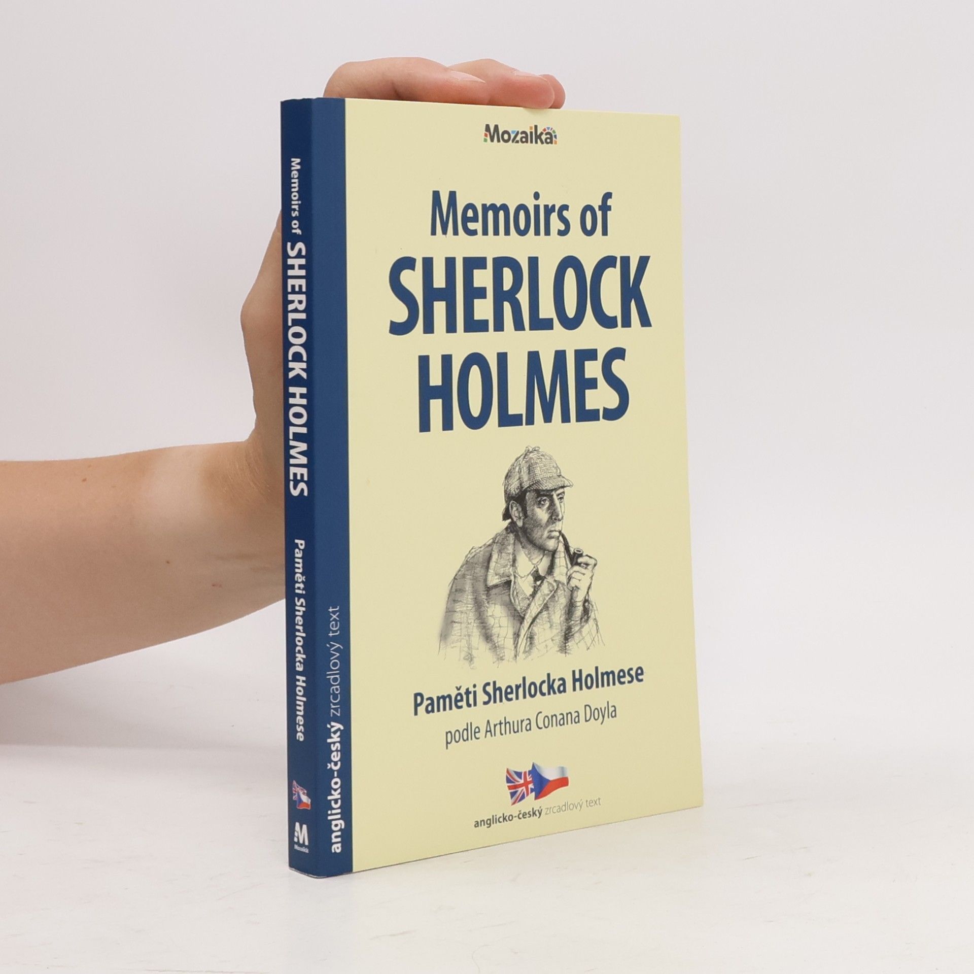 Arthur Conan Doyle Memoirs of Sherlock Holmes = Paměti Sherlocka Holmese