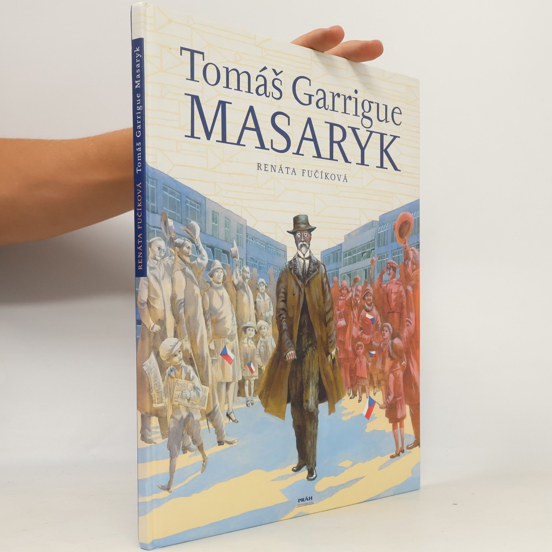 Renáta Fučíková Tomáš Garrigue Masaryk