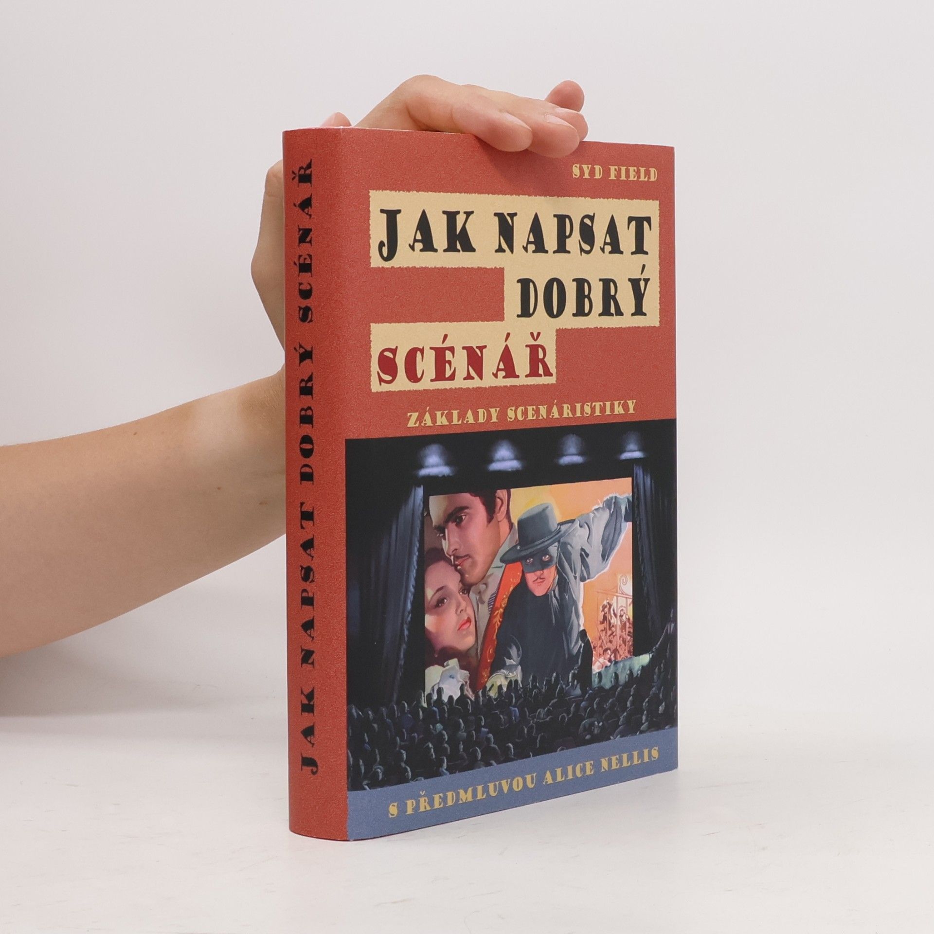 Syd Field Jak napsat dobrý scénář. Základy scenáristiky