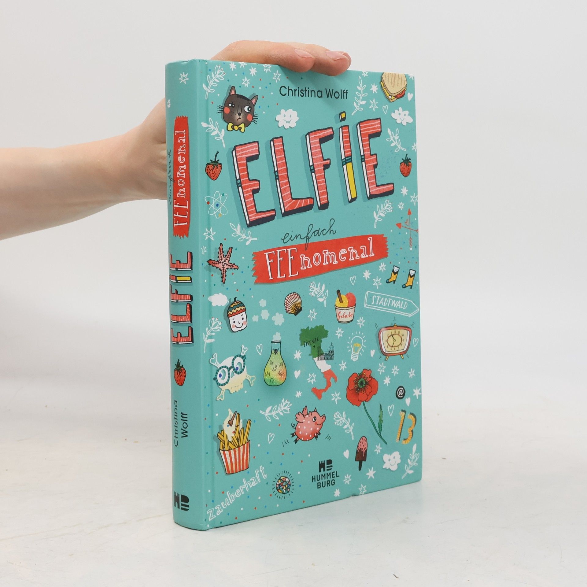 Christina Wolff Elfie - Einfach feenomenal