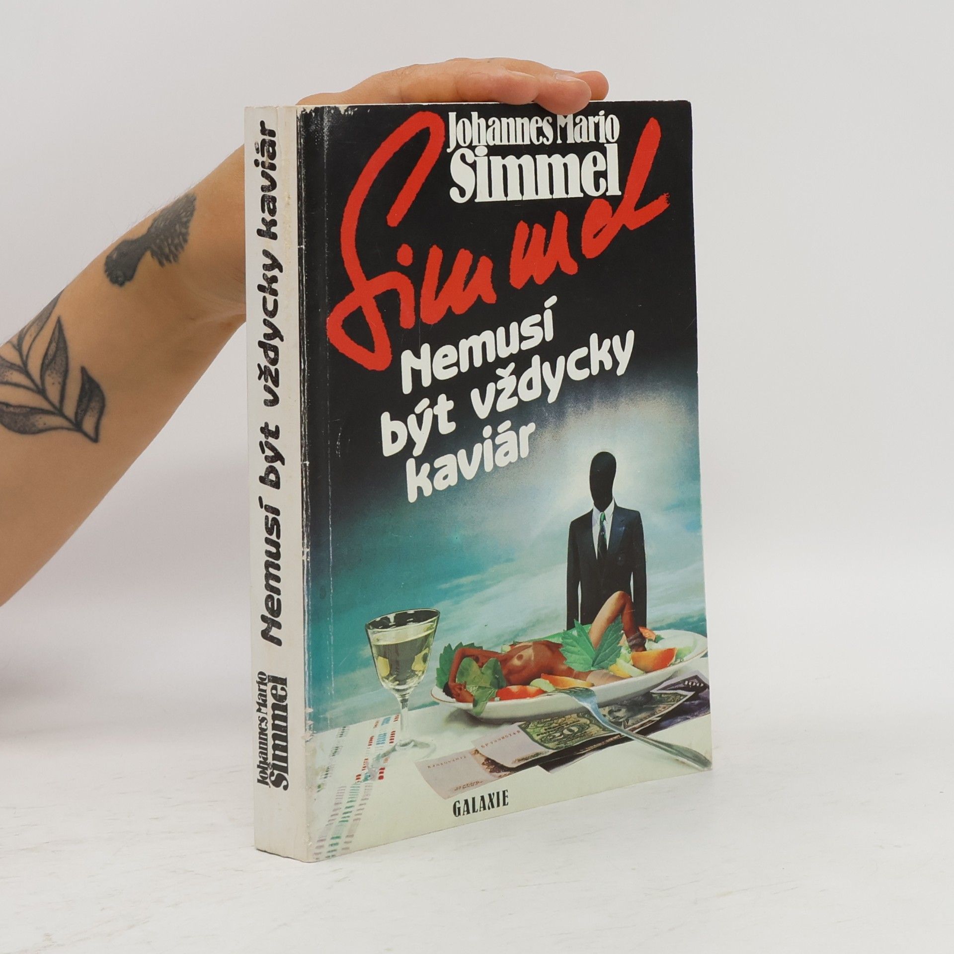 Johannes Mario Simmel Nemusí být vždycky kaviár