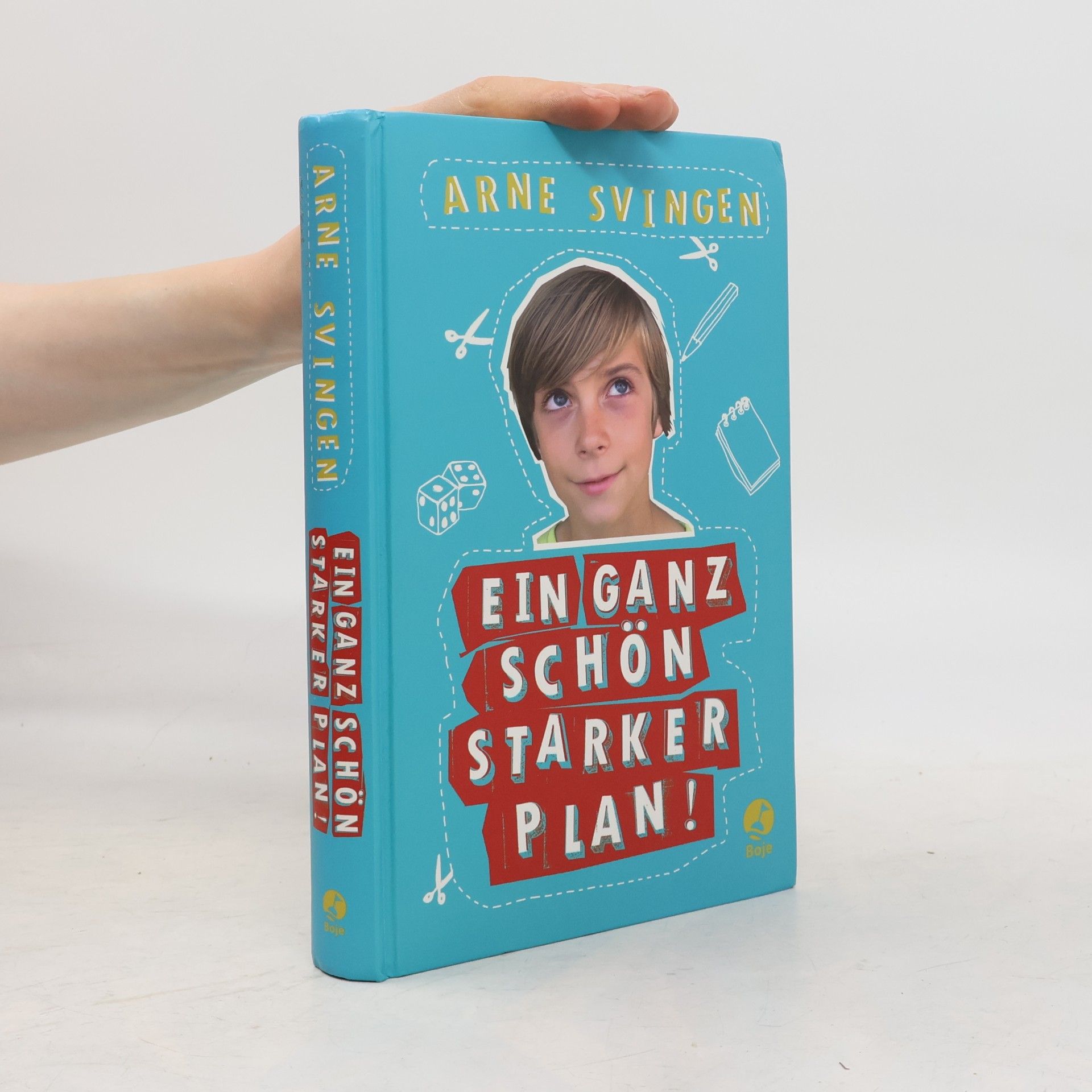 Arne Svingen Ein ganz schön starker Plan!