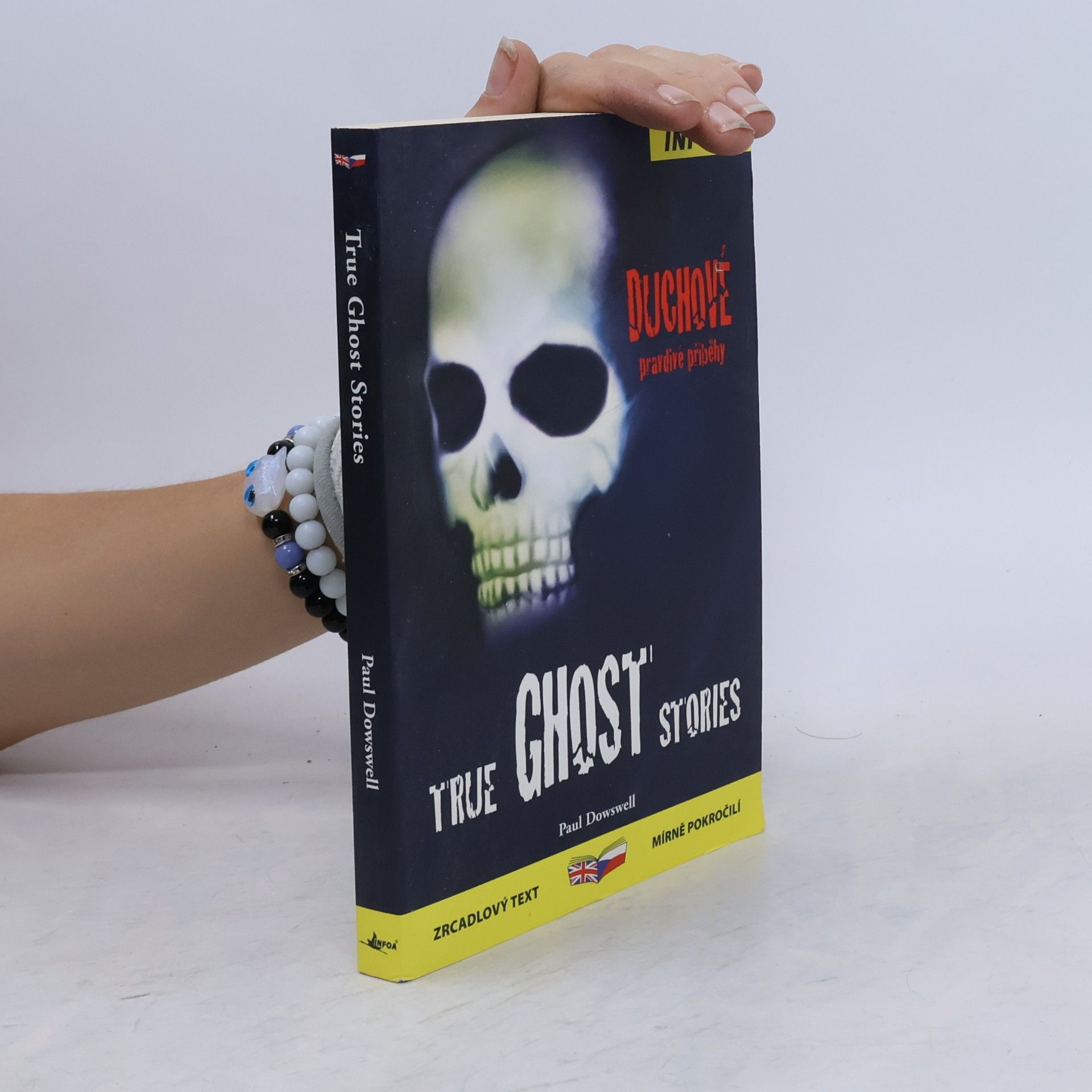 Paul Dowswell True ghost stories = Duchové : pravdivé příběhy