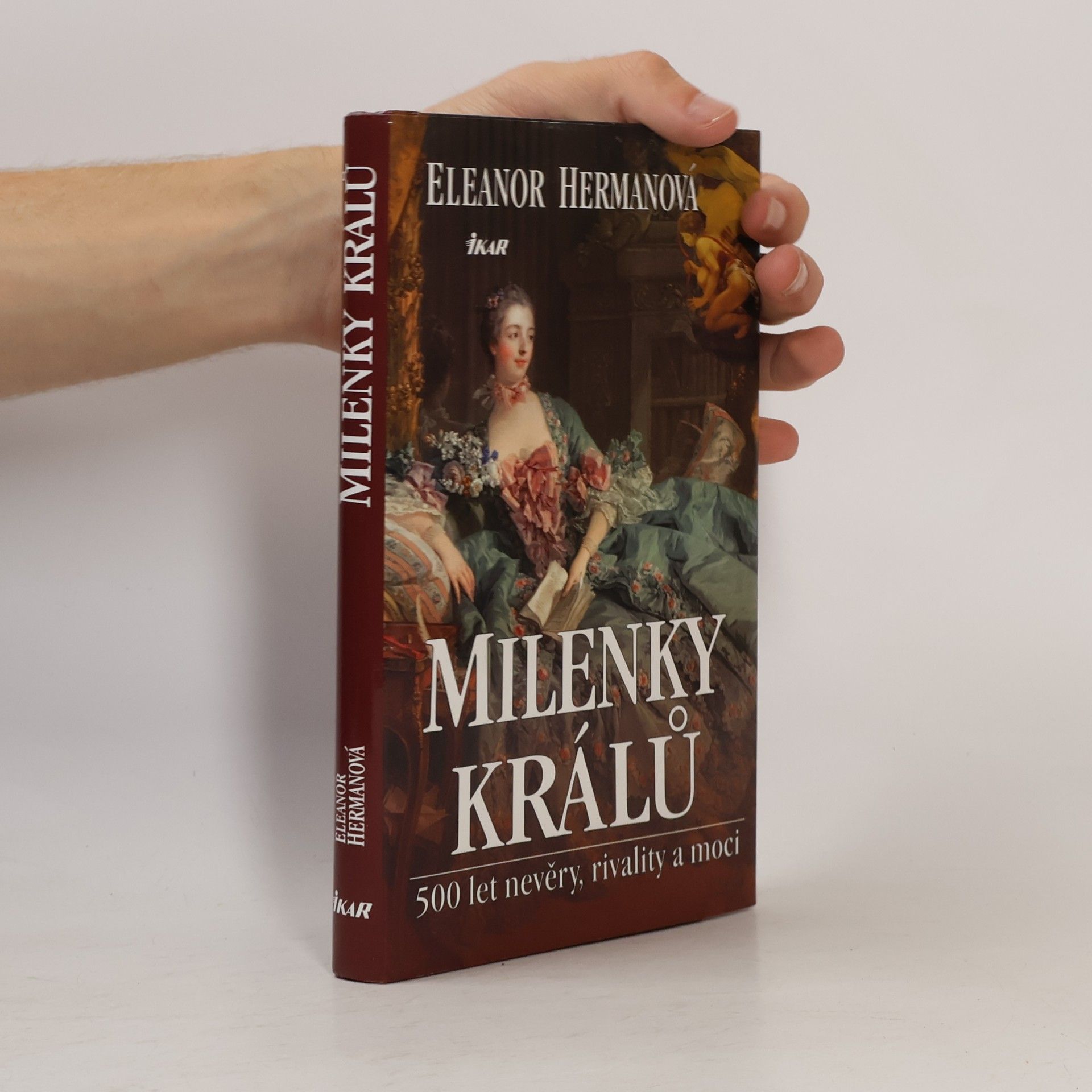 Eleanor Herman Milenky králů : 500 let nevěry, rivality a moci