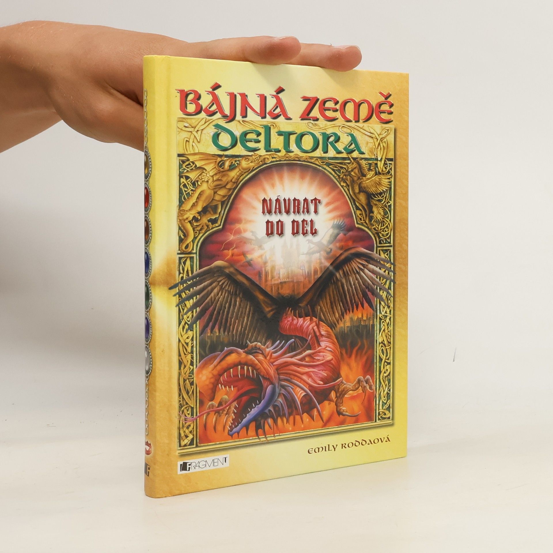 Jennifer Rowe Bájná země Deltora. Návrat do Del