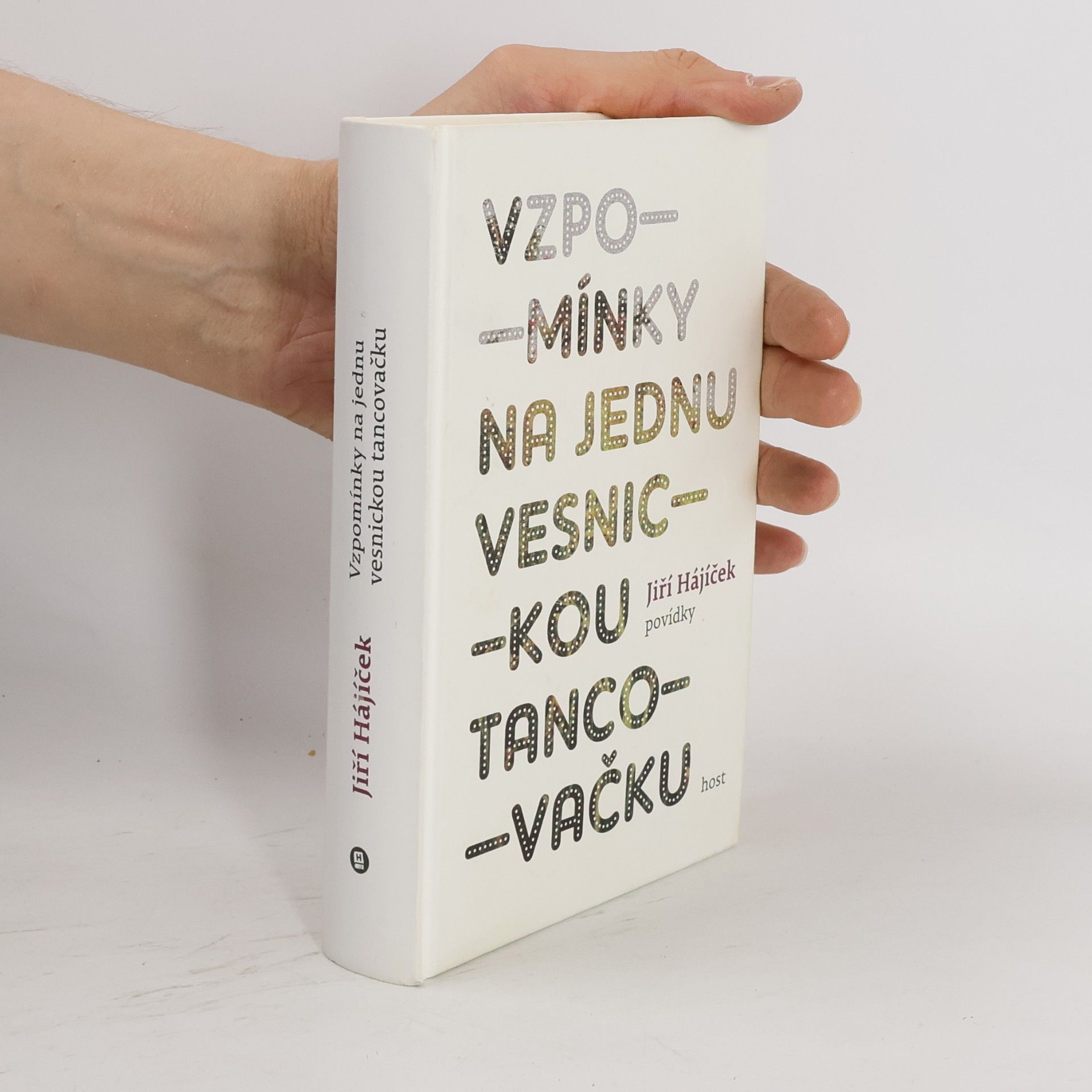 Jiří Hájíček Vzpomínky na jednu vesnickou tancovačku