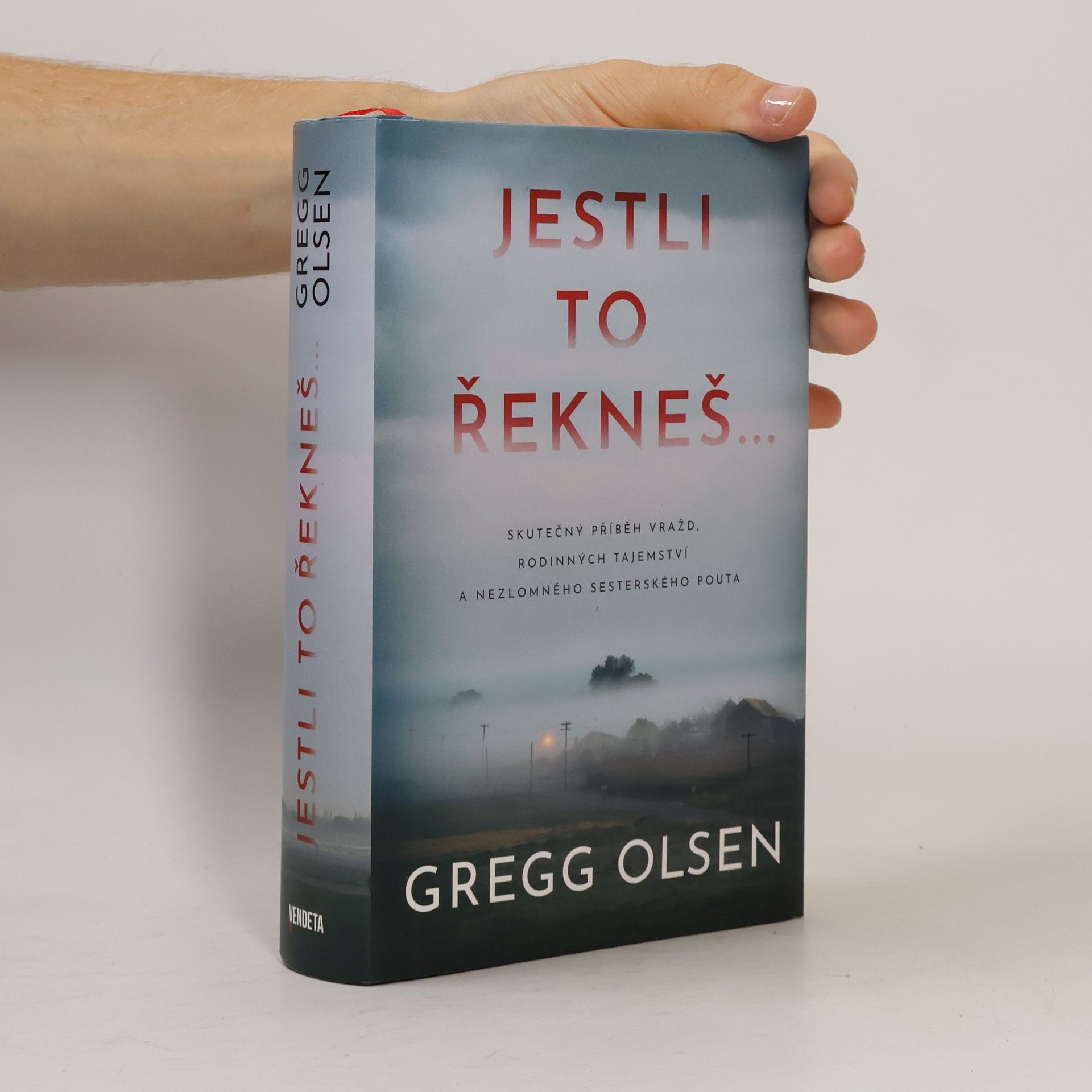 Gregg Olsen Jestli to řekneš...
