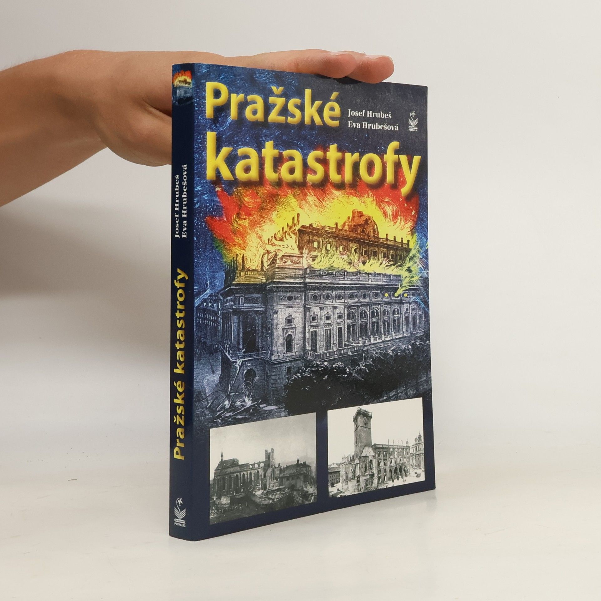 Hrubešová Eva Pražské katastrofy