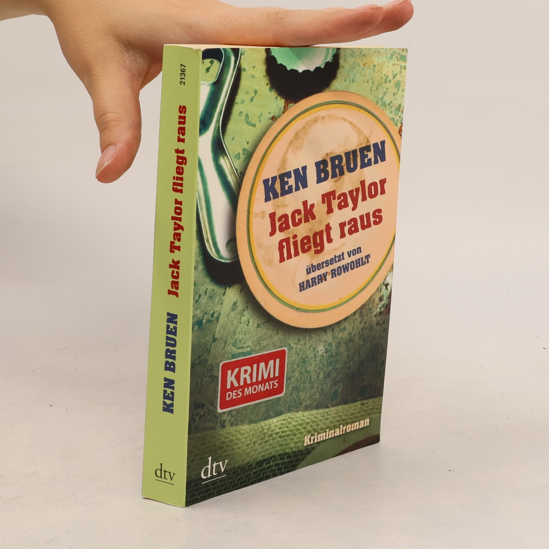 Ken Bruen Jack Taylor fliegt raus