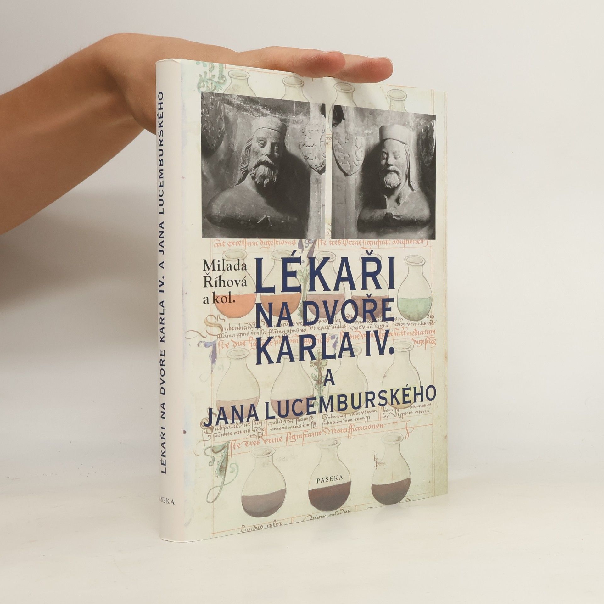 Milada Říhová Lékaři na dvoře Karla IV. a Jana Lucemburského