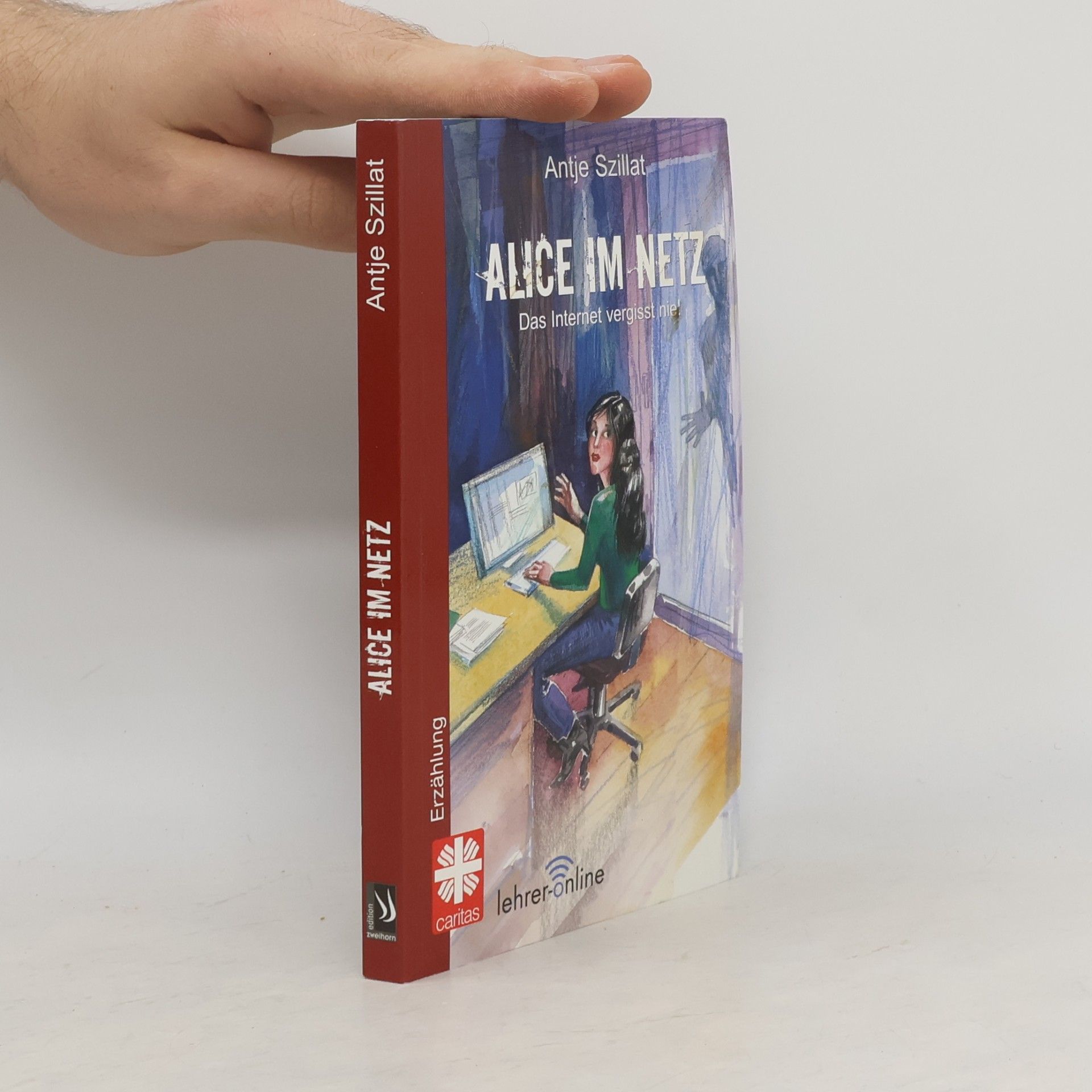 Antje Szillat Alice im Metz: Das Internet vergisst nie!