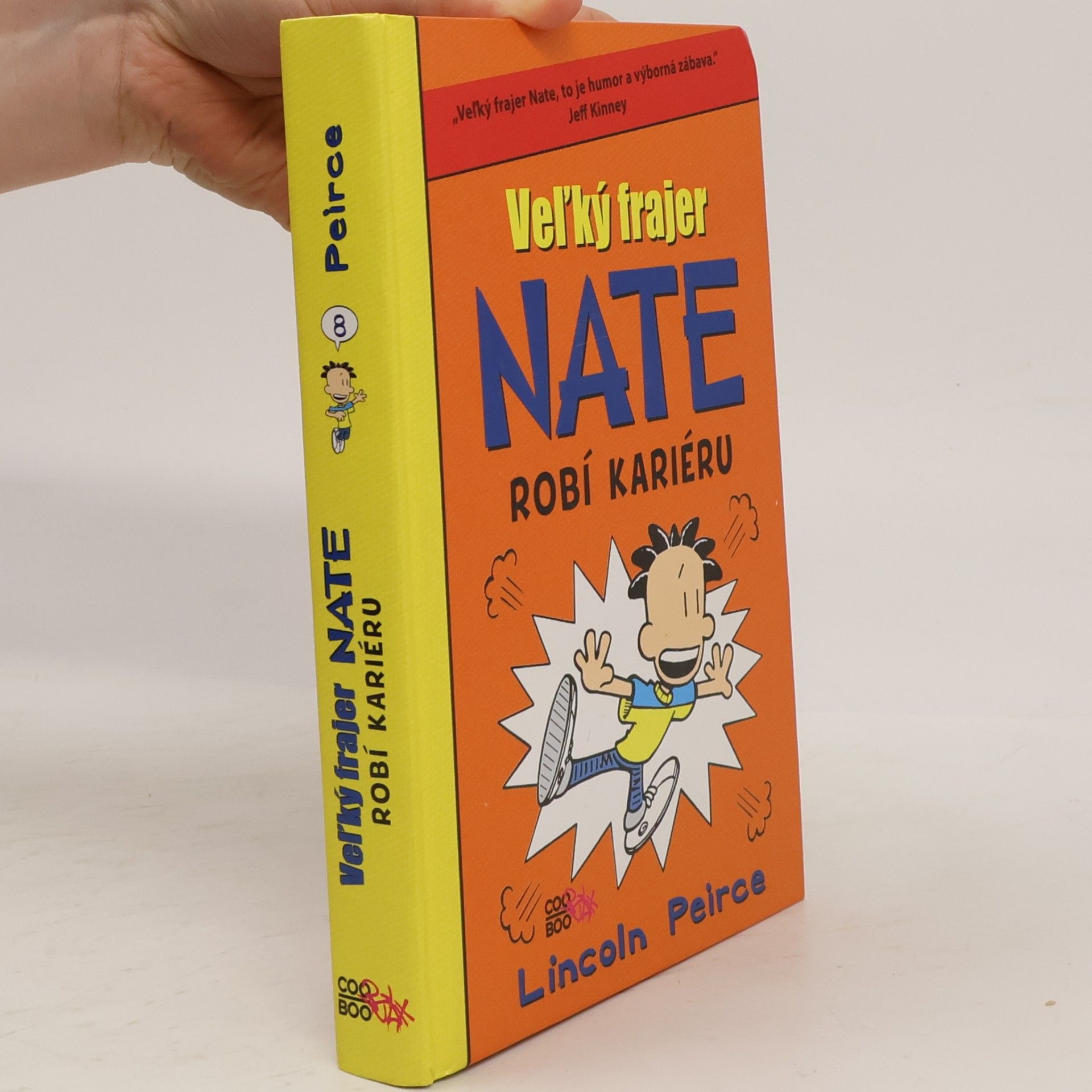 Lincoln Peirce Veľký frajer Nate Robí kariéru