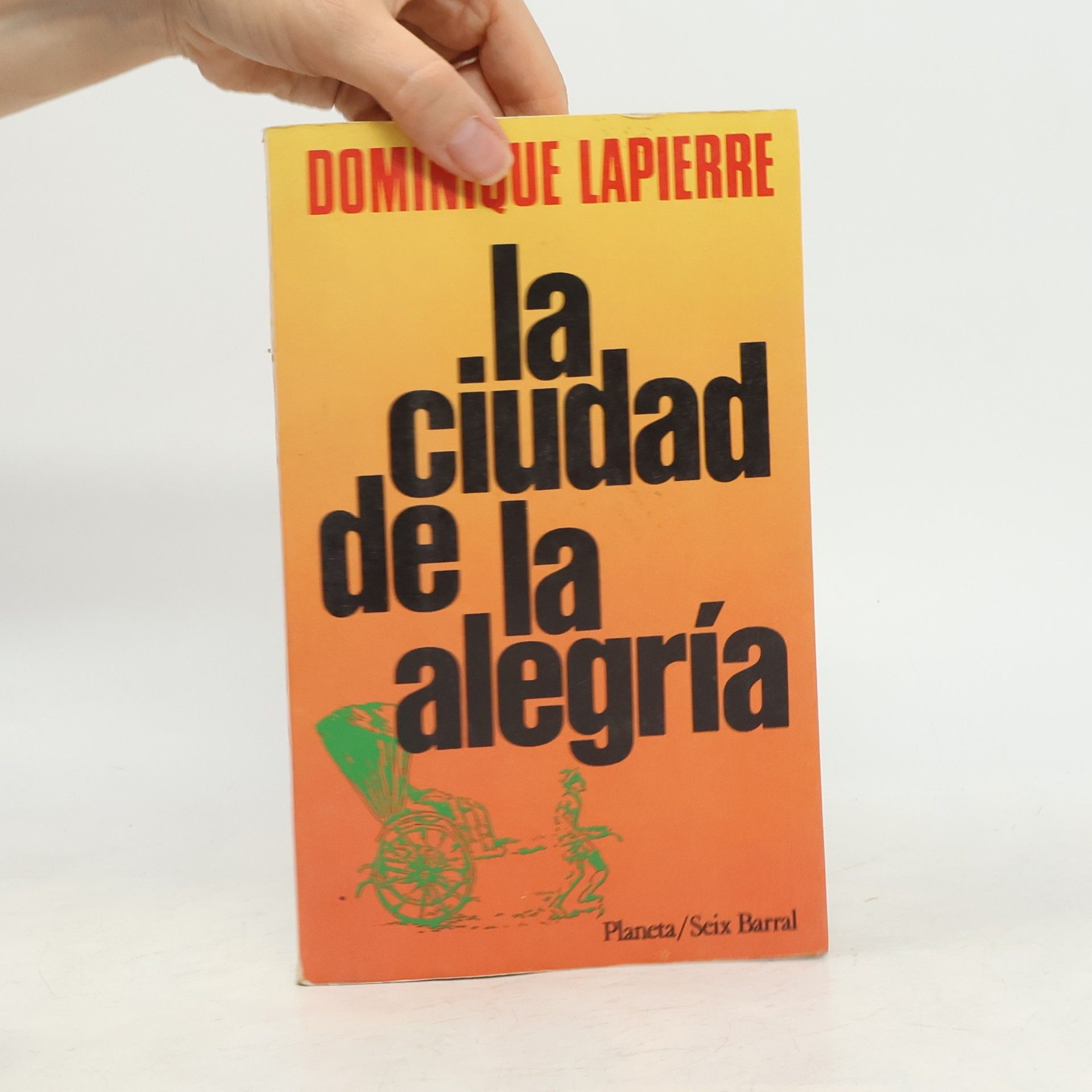 Dominique Lapierre La ciudad de la alegría