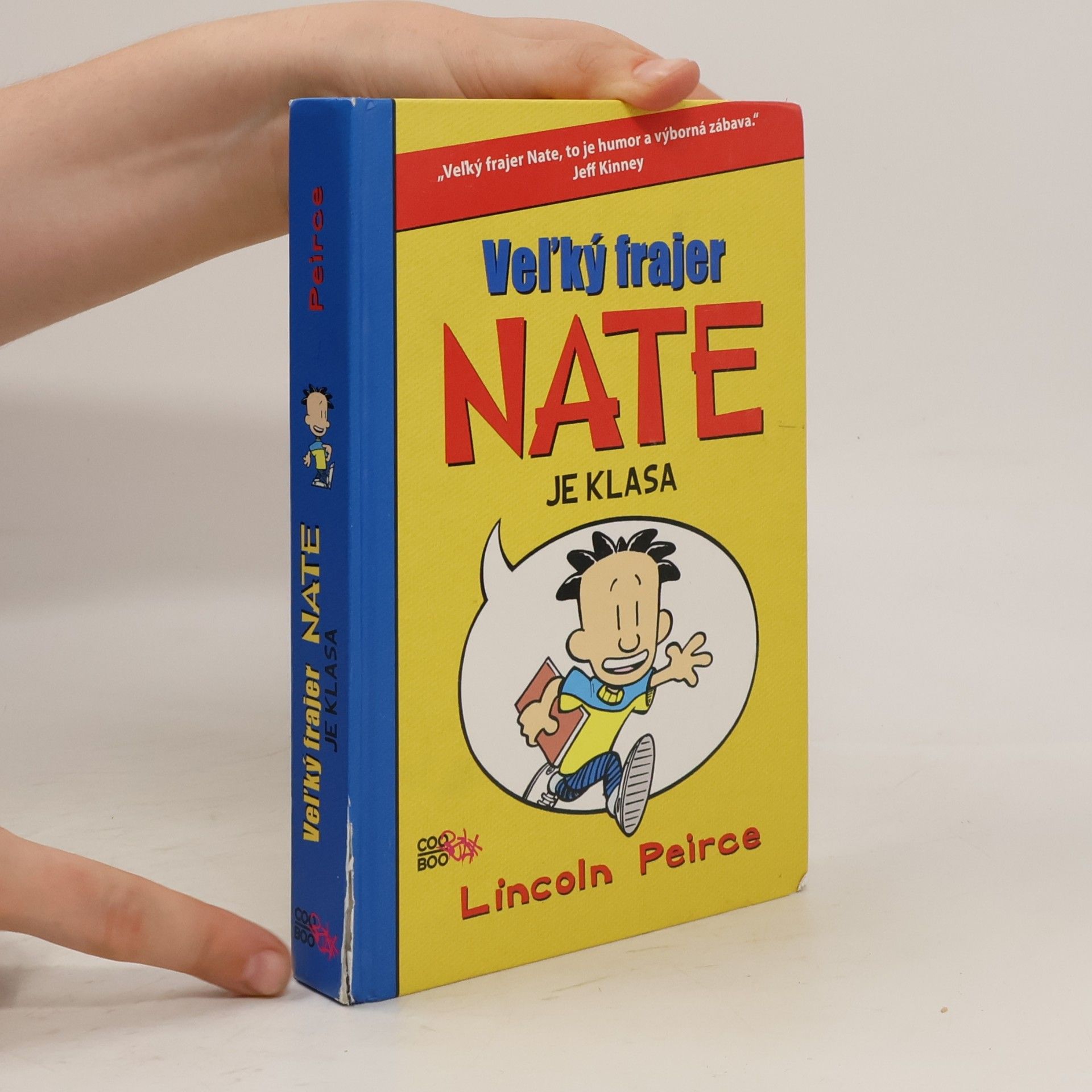 Lincoln Peirce Veľký frajer Nate je klasa