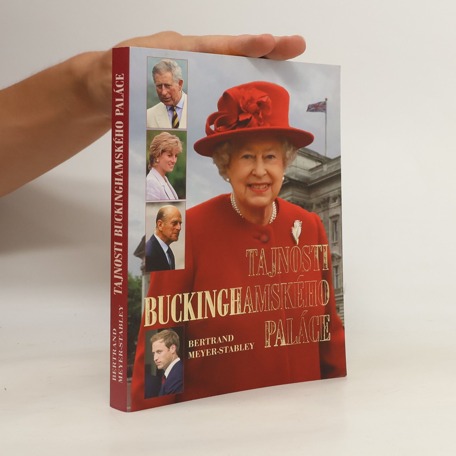 Bertrand Meyer-Stabley Tajnosti Buckinghamského paláce