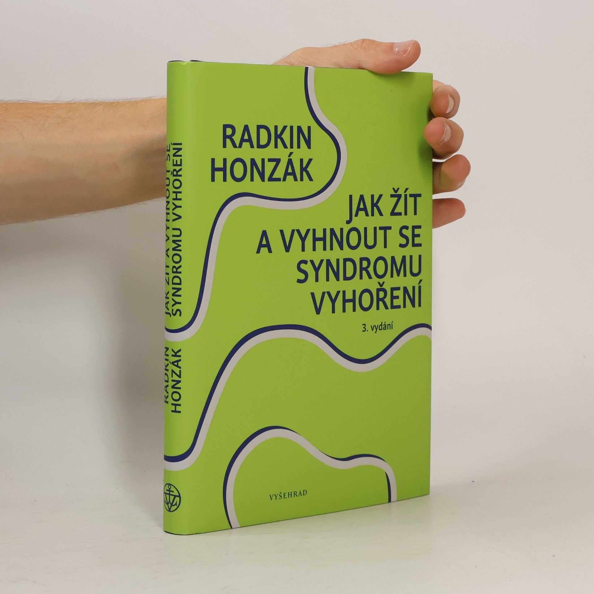 Radkin Honzák Jak žít a vyhnout se syndromu vyhoření