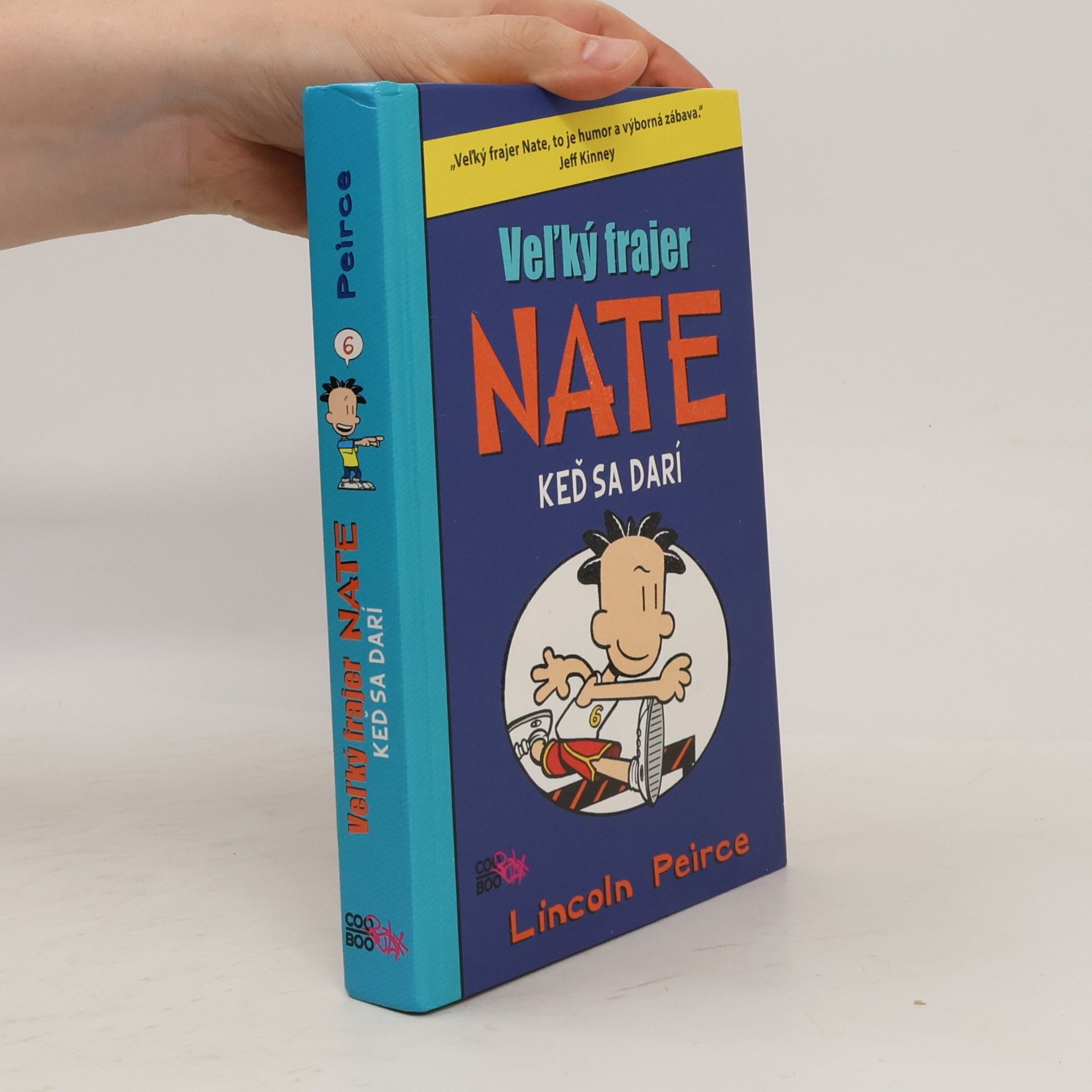 Lincoln Peirce Veľký frajer Nate: Keď sa darí