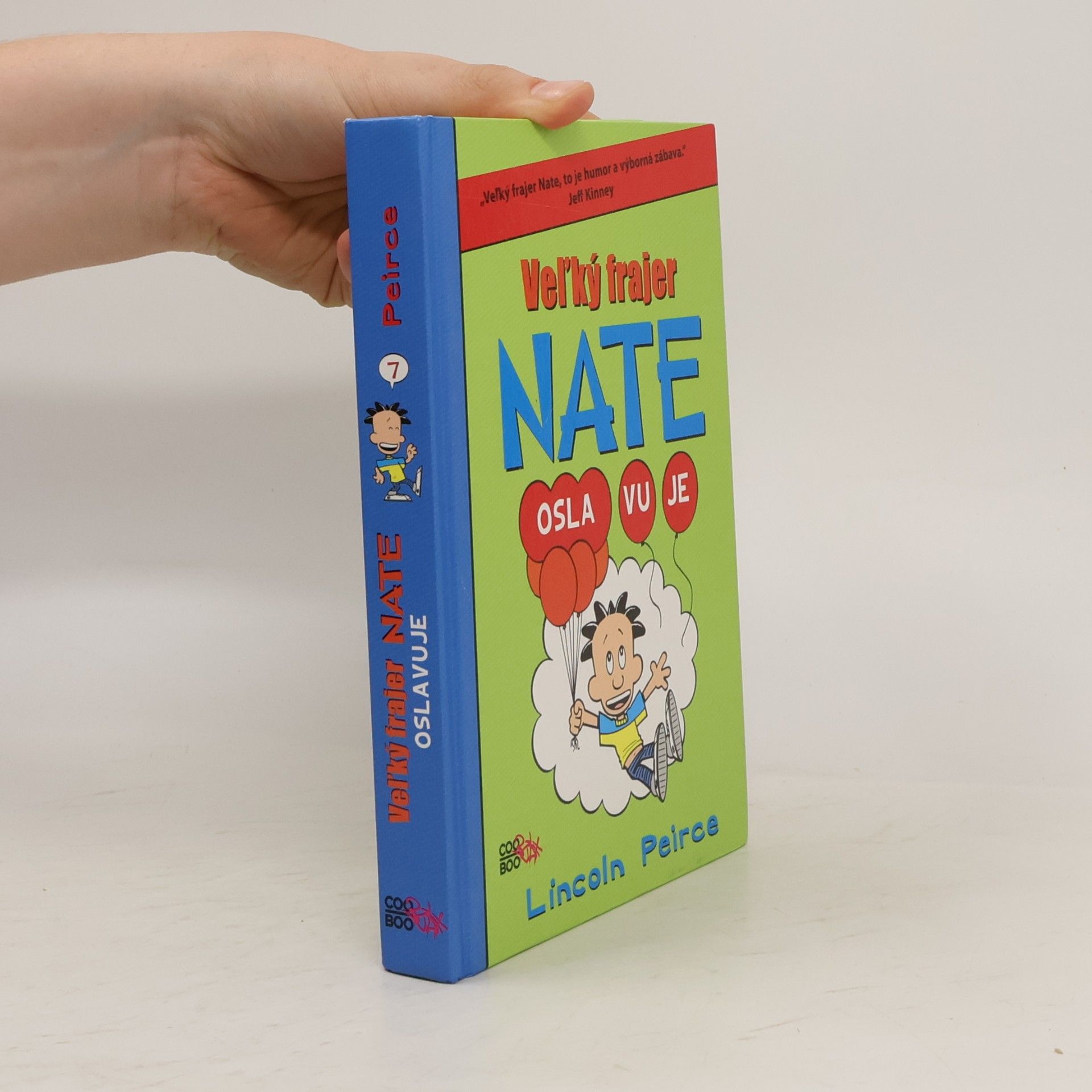 Lincoln Peirce Veľký frajer Nate oslavuje