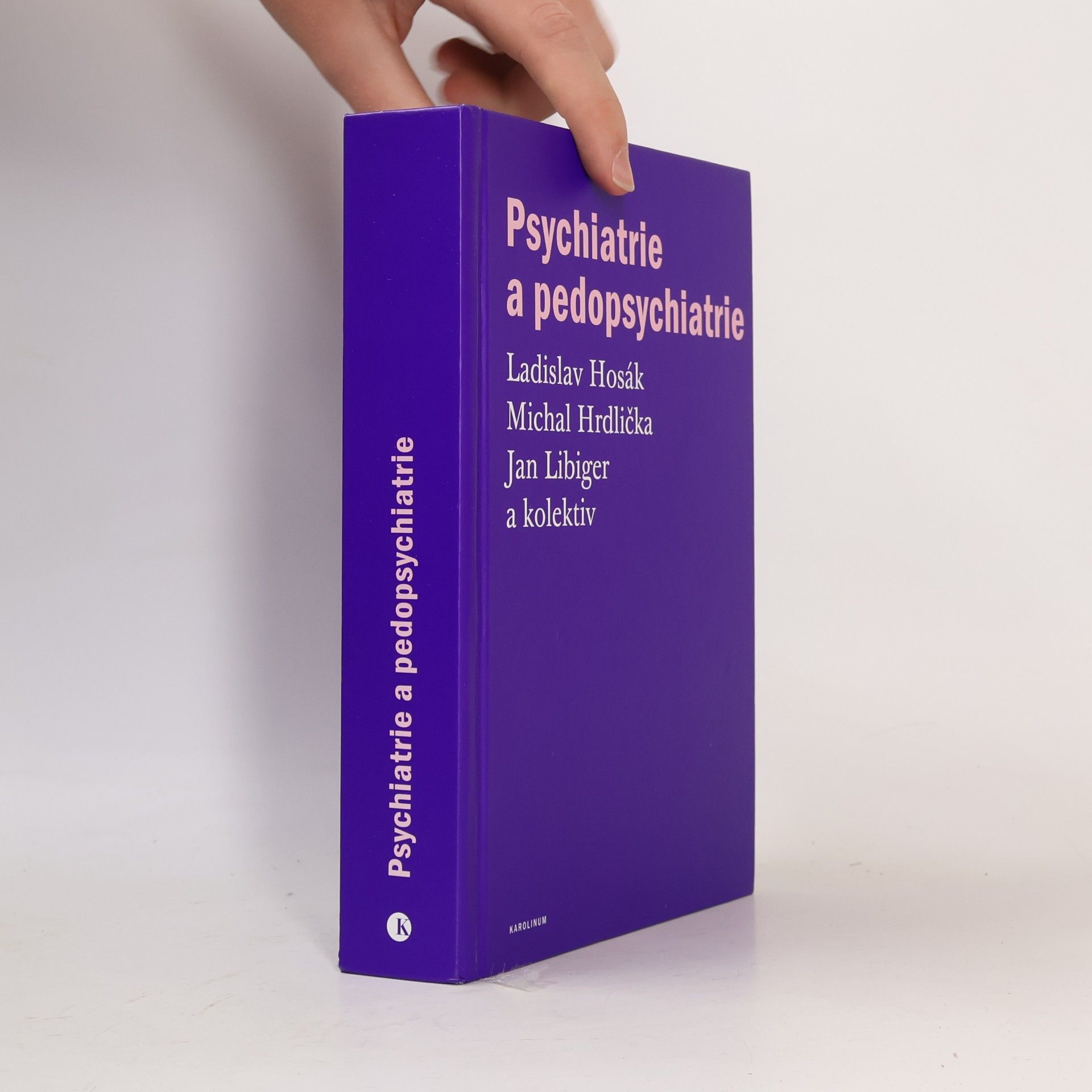 Ladislav Hosák Psychiatrie a pedopsychiatrie