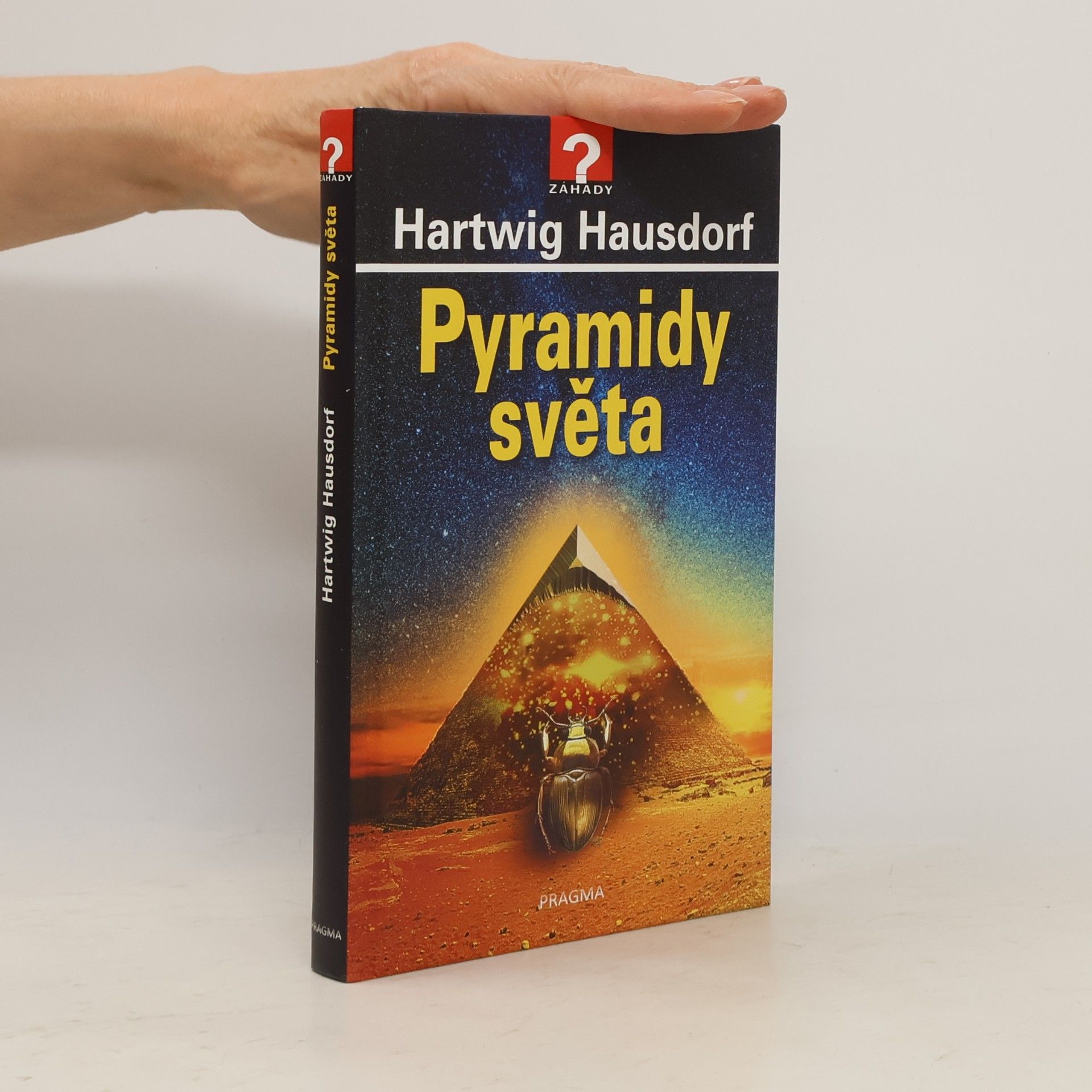 Hartwig Hausdorf Pyramidy světa