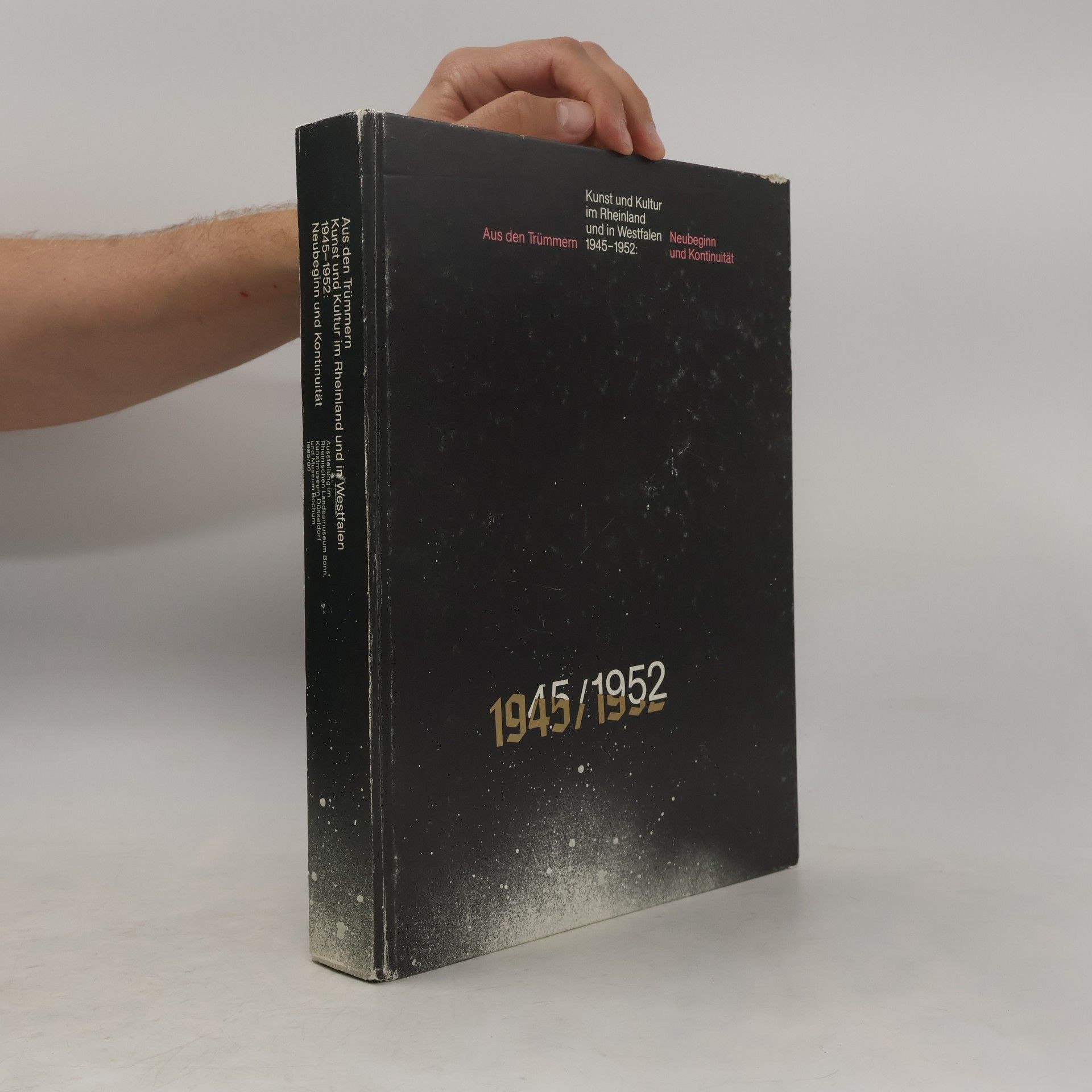 Kolektiv autorů Kunst und Kultur im Rheinland und in Westfalen 1945-1952