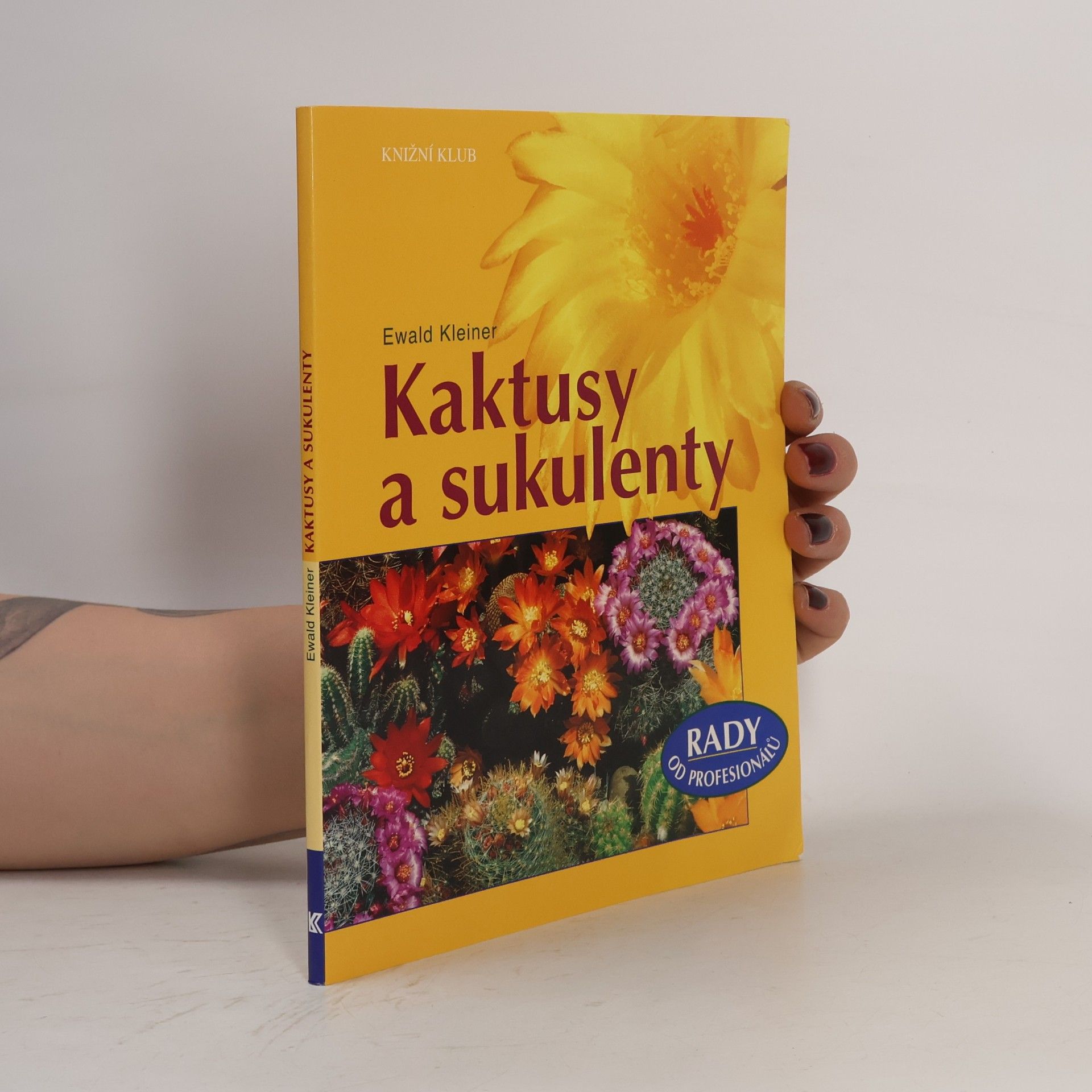 Ewald Kleiner Kaktusy a sukulenty