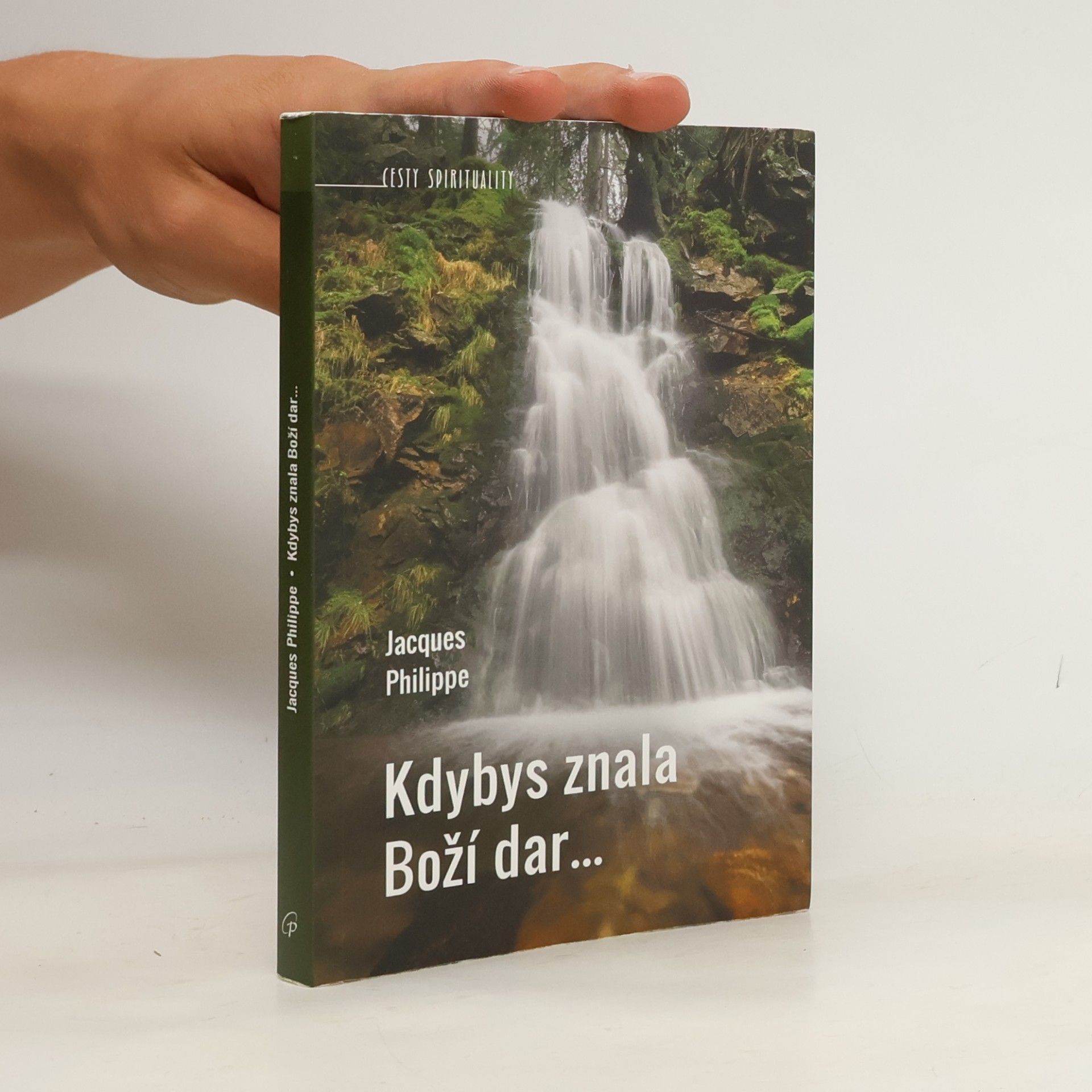 Jacques-Philippe Saint-Gérand Kdybys znala Boží dar…