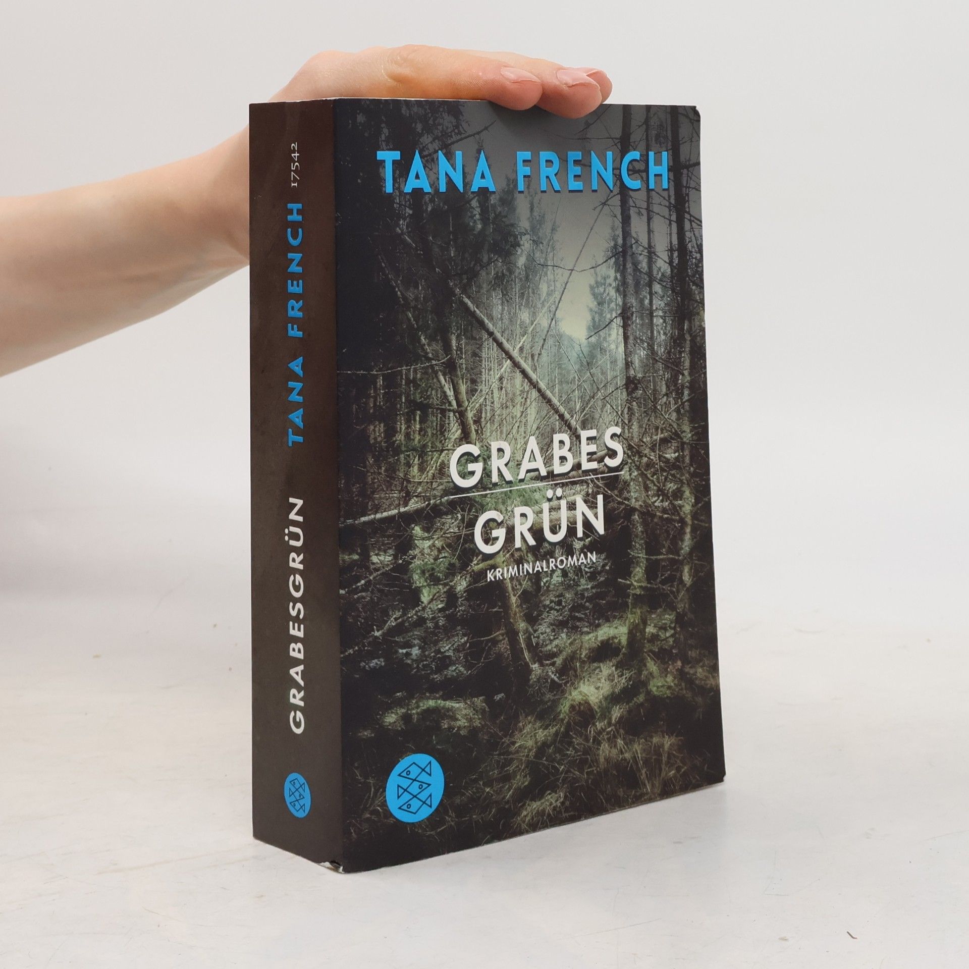 Tana French Grabes Grün : Kriminalroman