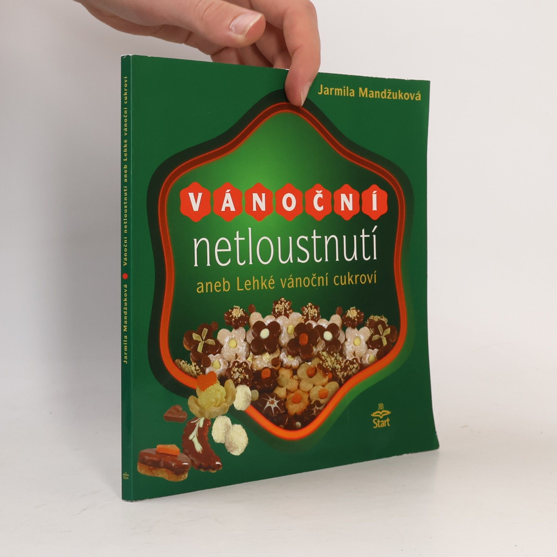 Mandžuková Jarmila Vánoční netloustnutí aneb Lehké vánoční cukroví